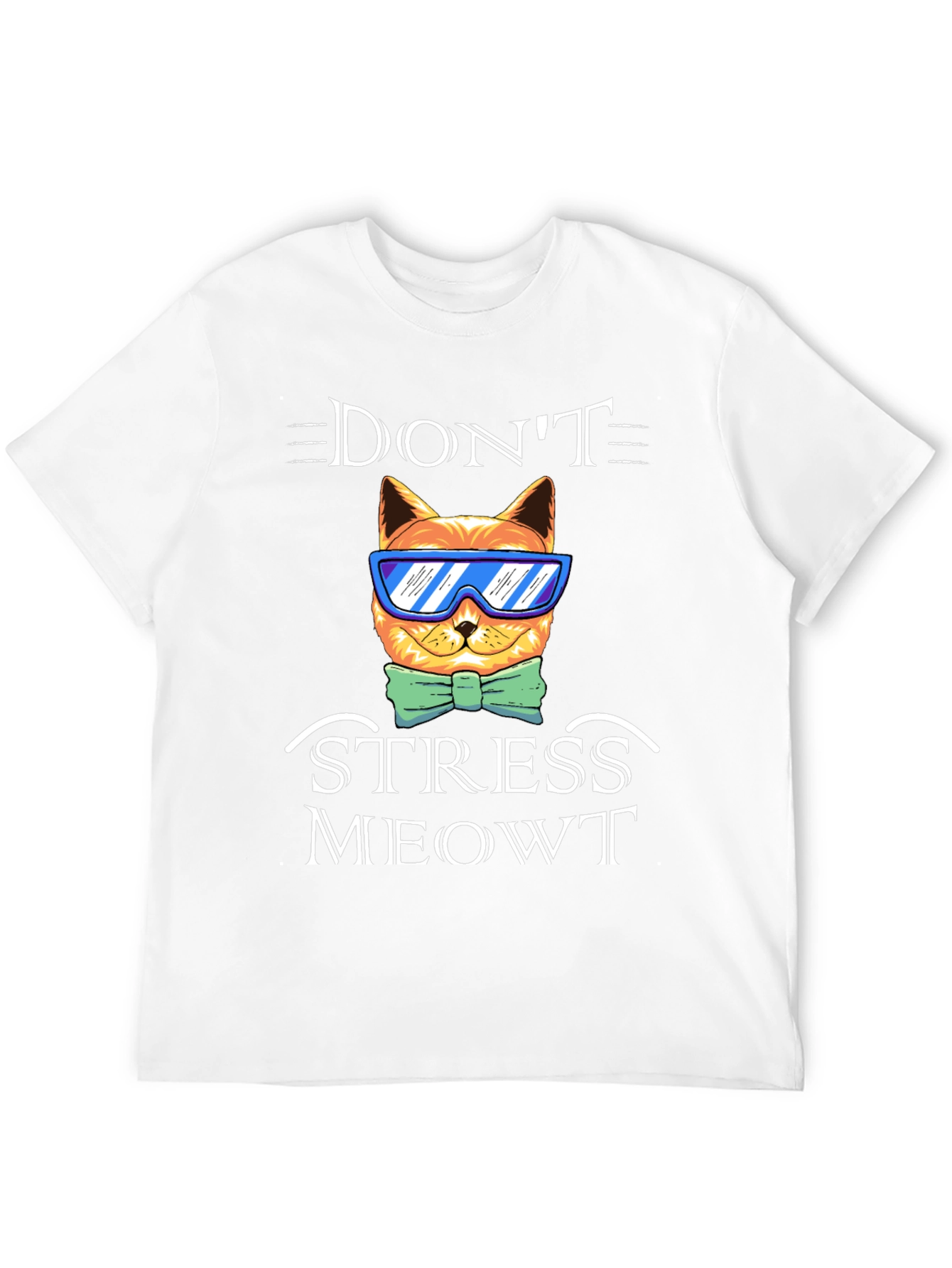 Dont Stress Meowt T-Shirt Funny Cat Tee