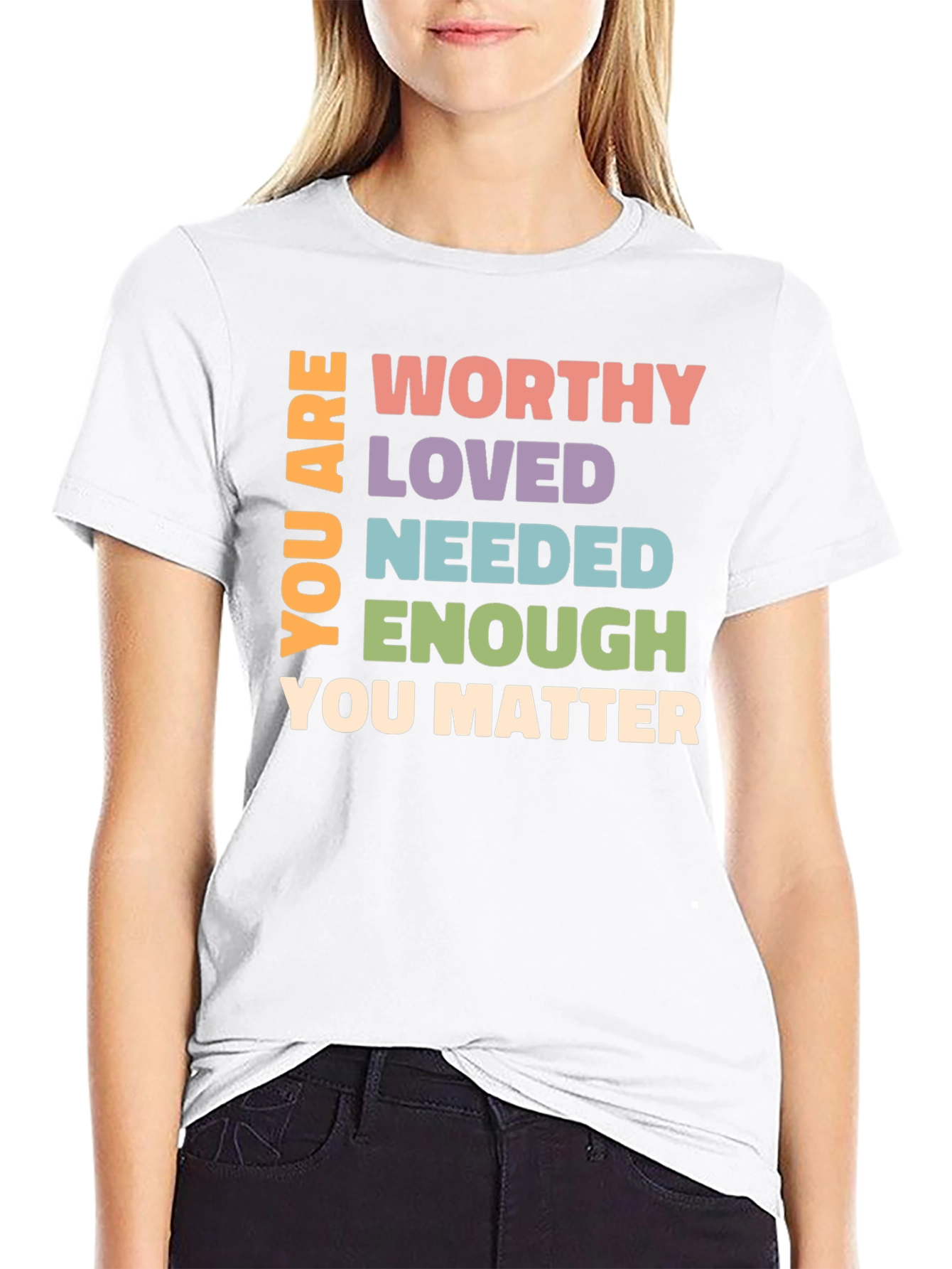 Worthy Loved Needed Affirmation Graphic T-Shirt