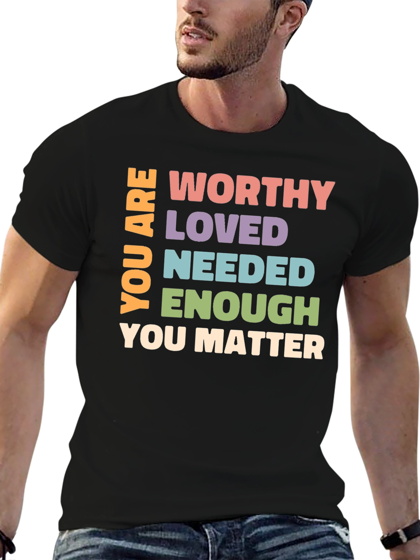 Worthy Loved Needed Affirmation Graphic T-Shirt