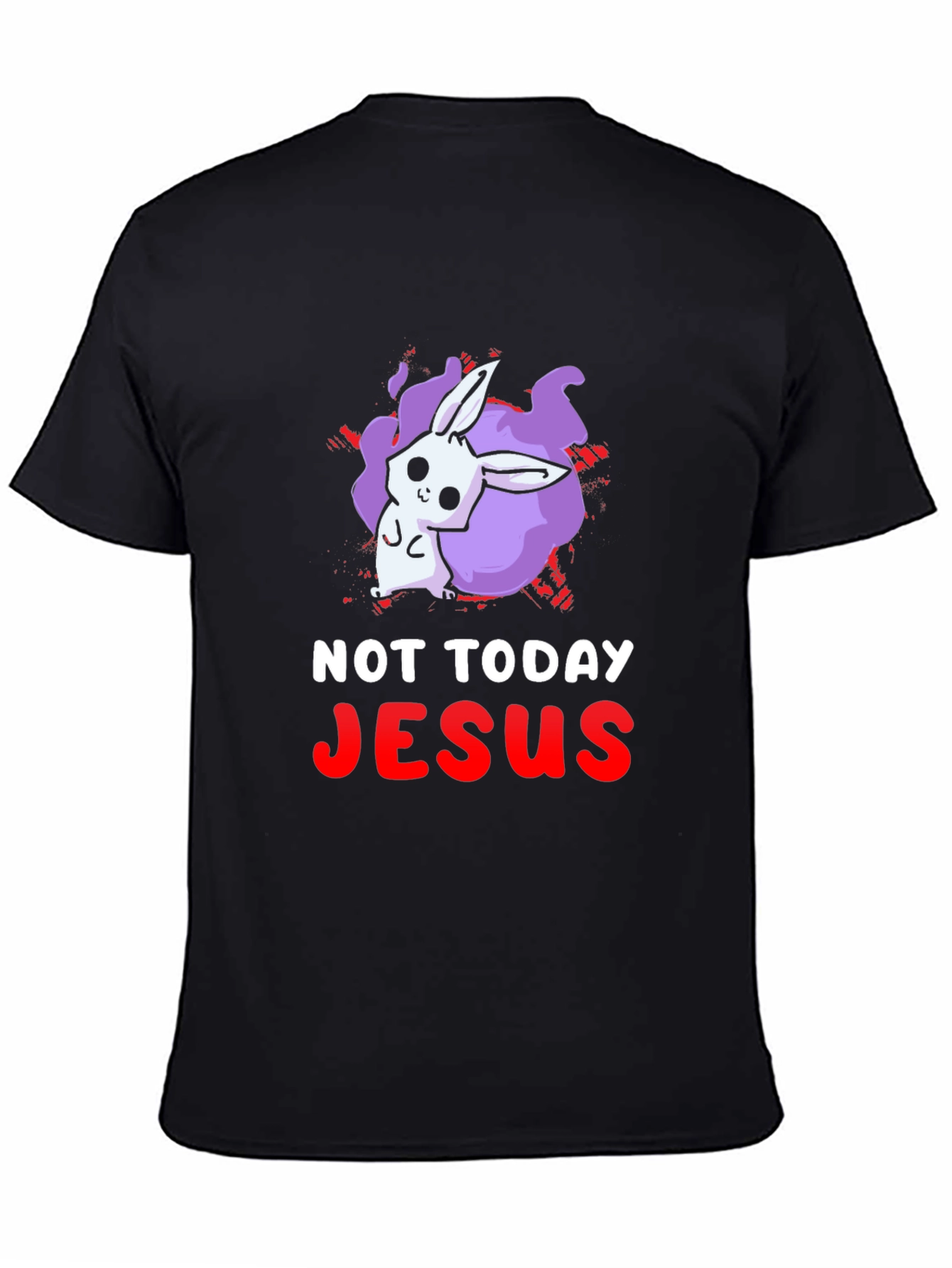 Not Today Jesus Bunny Graphic T-Shirt