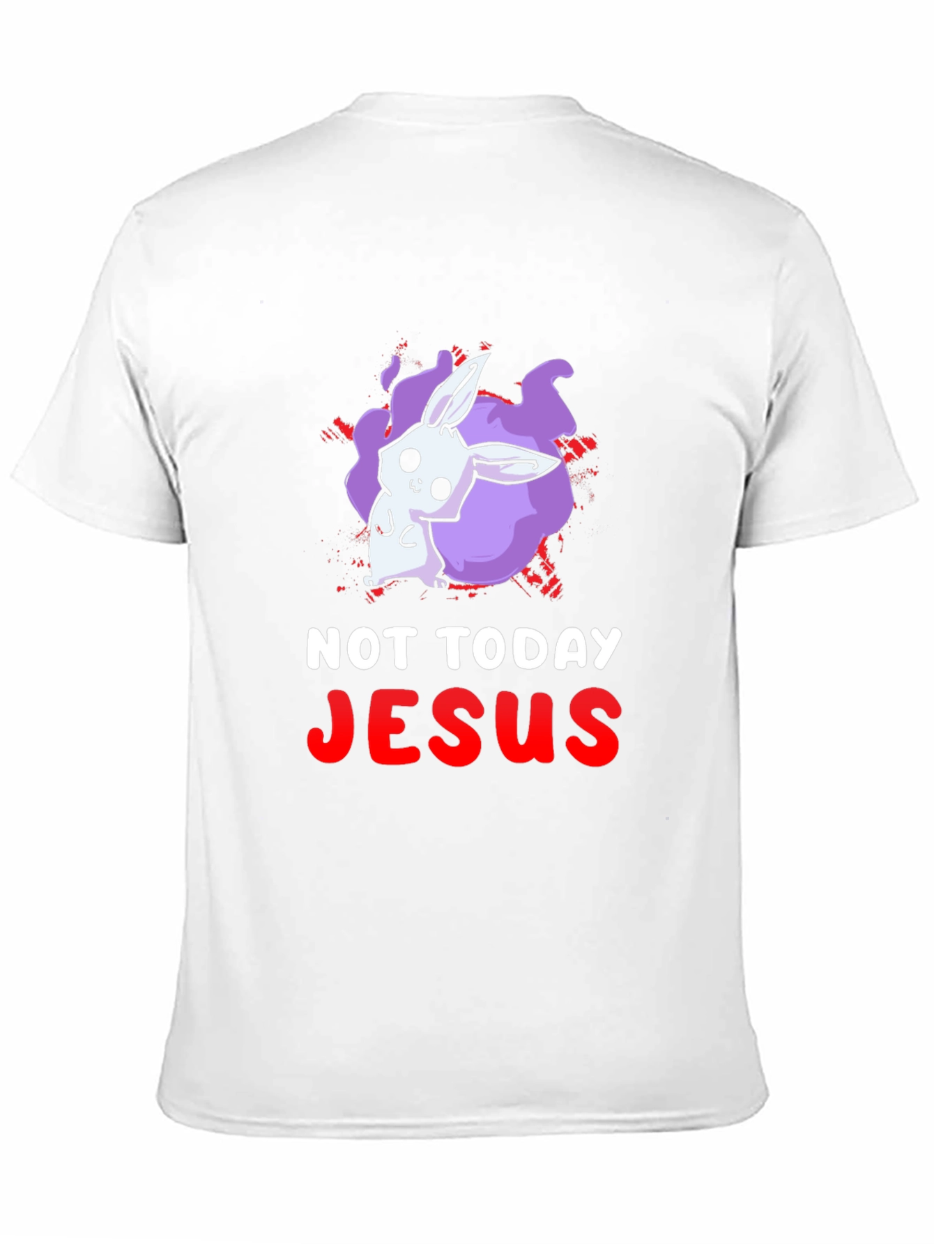 Not Today Jesus Bunny Graphic T-Shirt