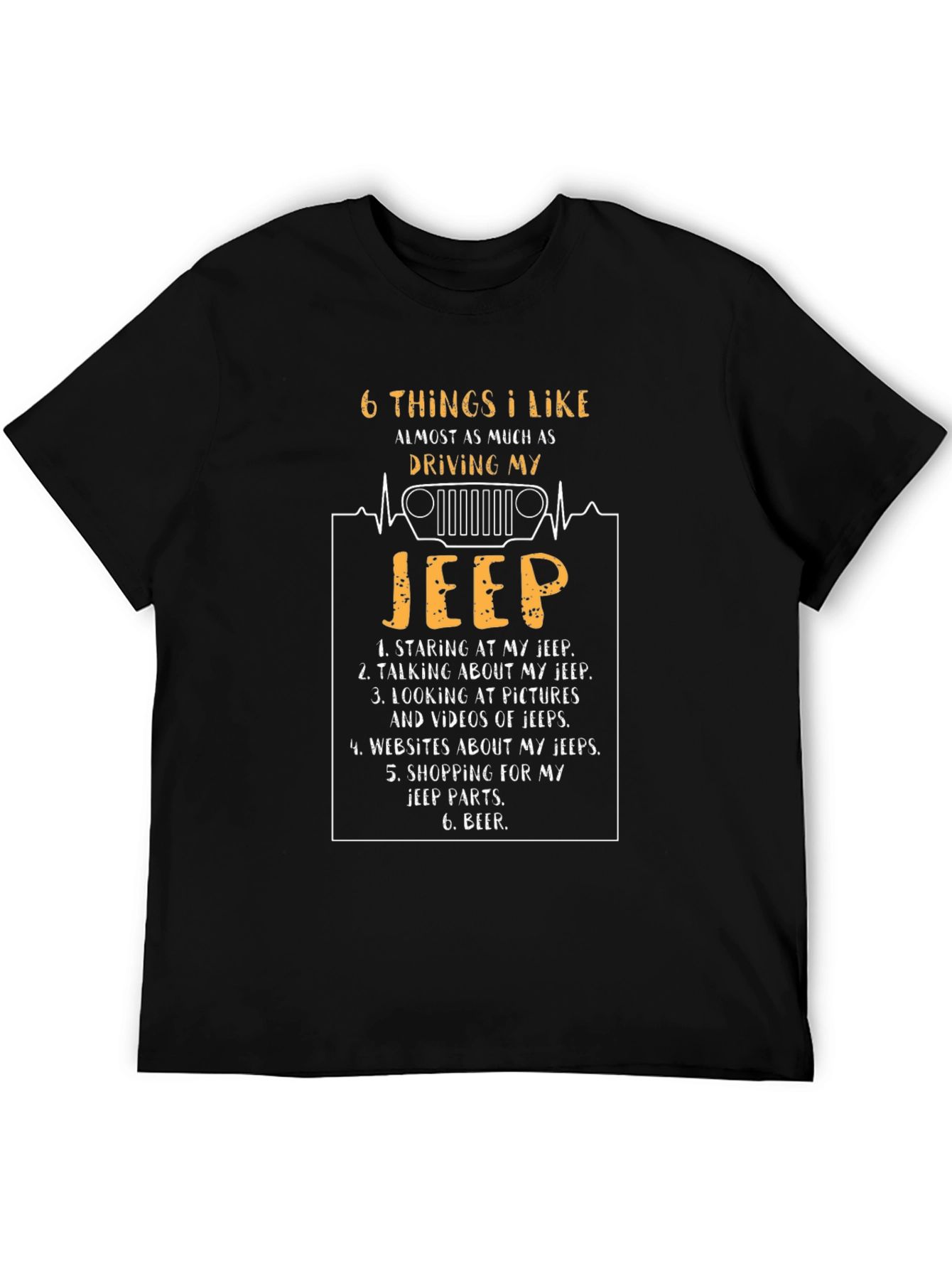 6 Things I Like Jeep T-Shirt