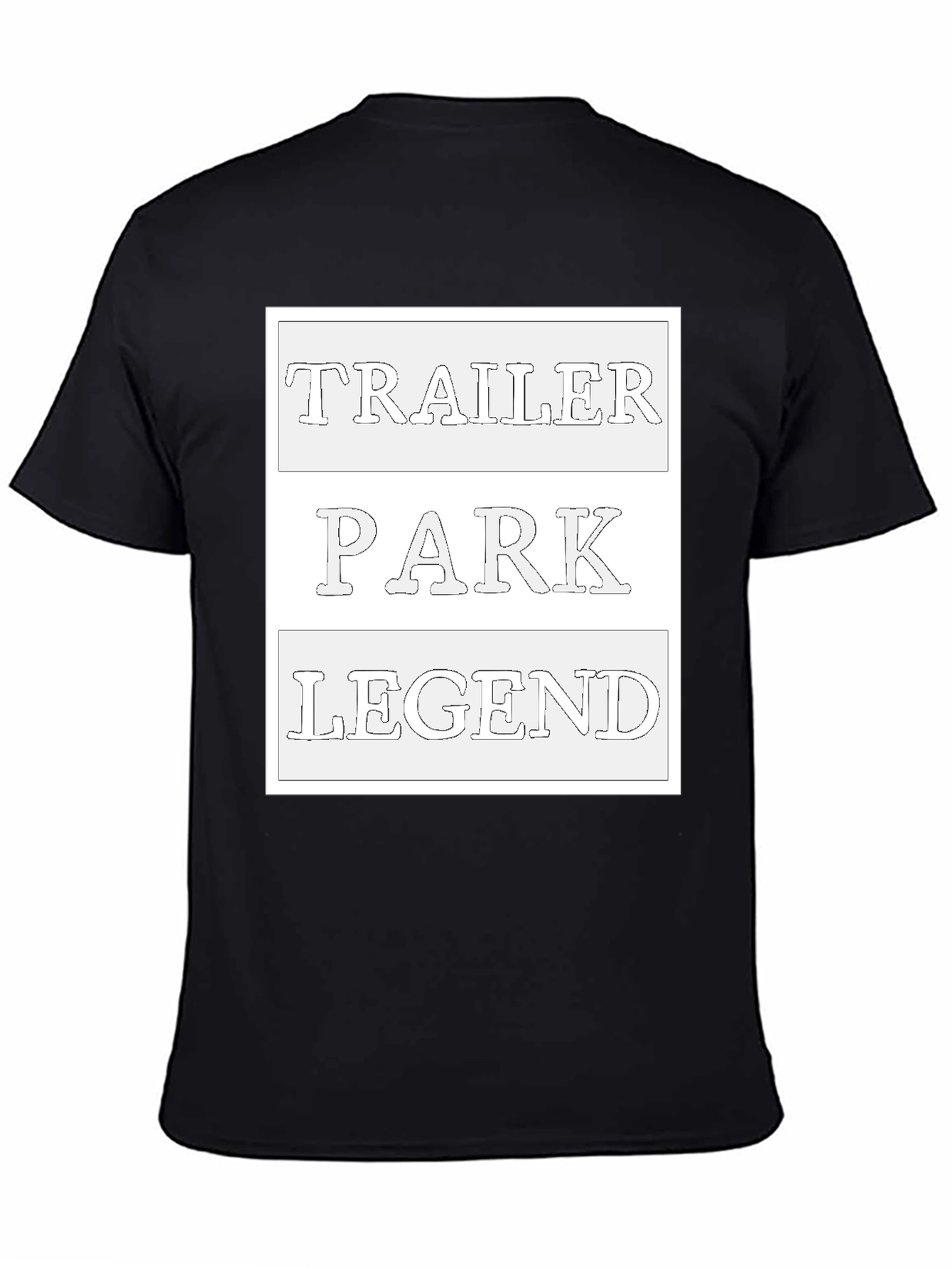 Trailer Park Legend Black Graphic Tee
