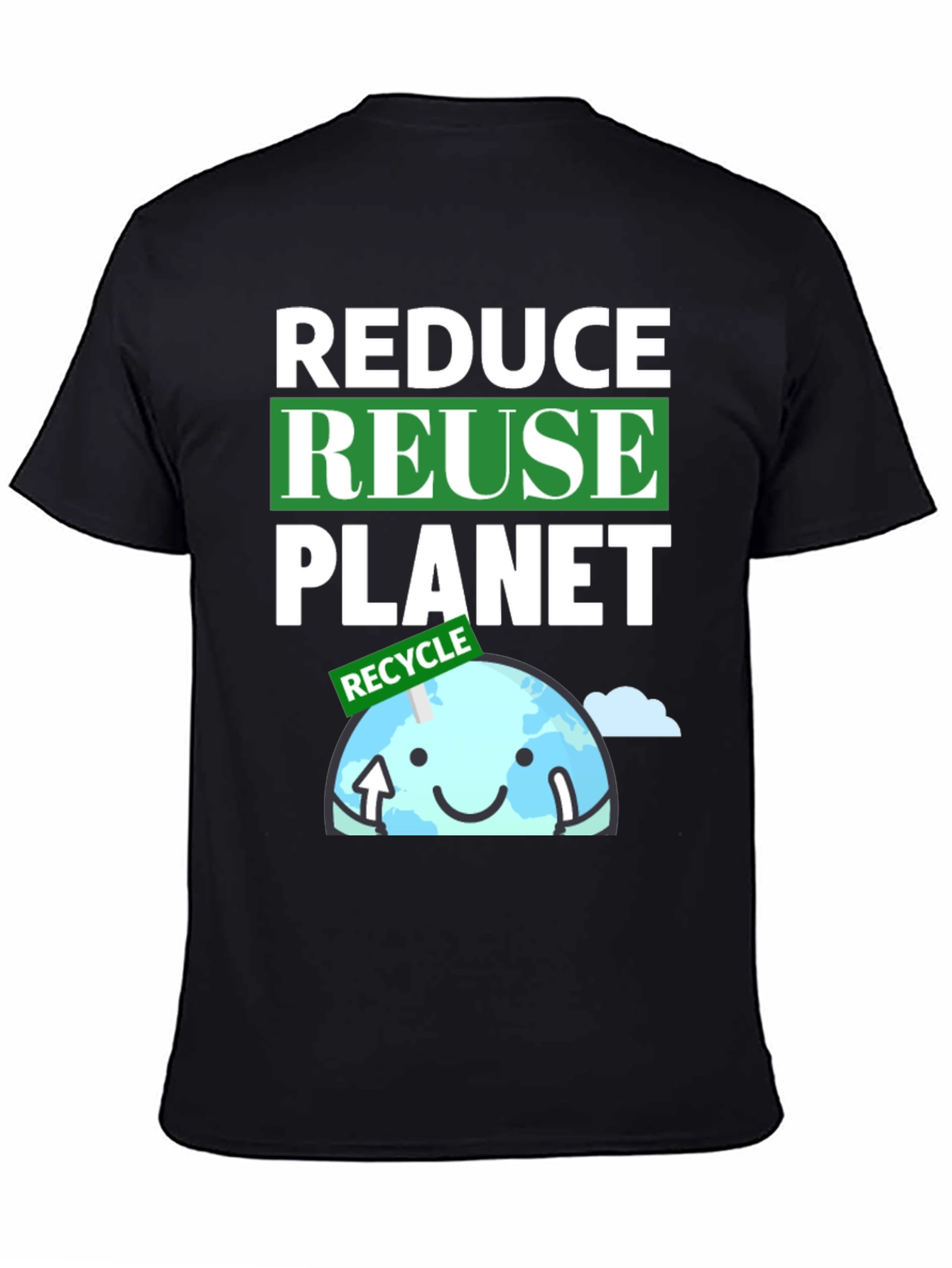 Reduce Reuse Planet T-Shirt