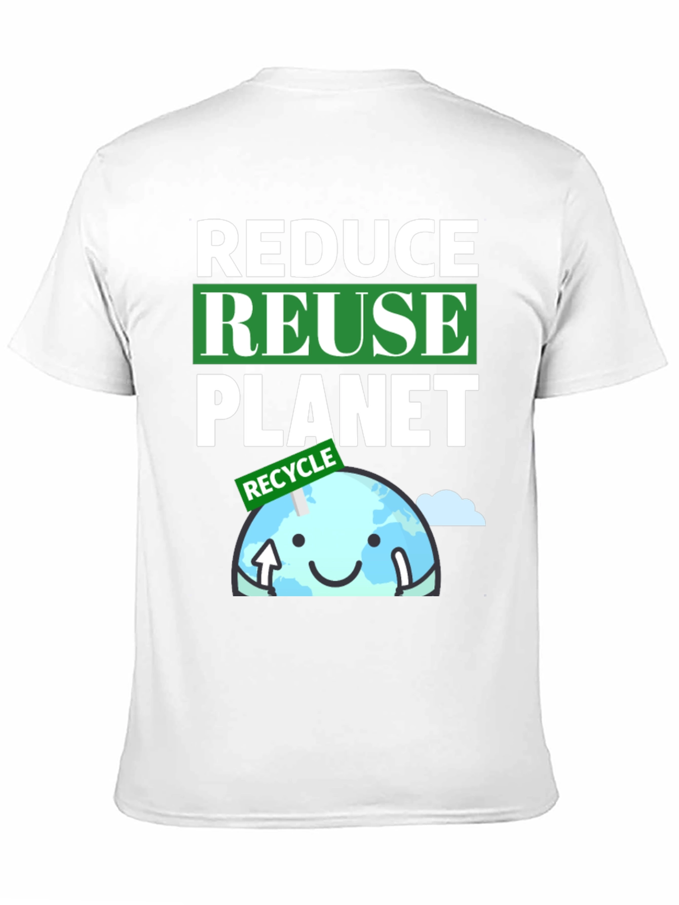 Reduce Reuse Planet T-Shirt