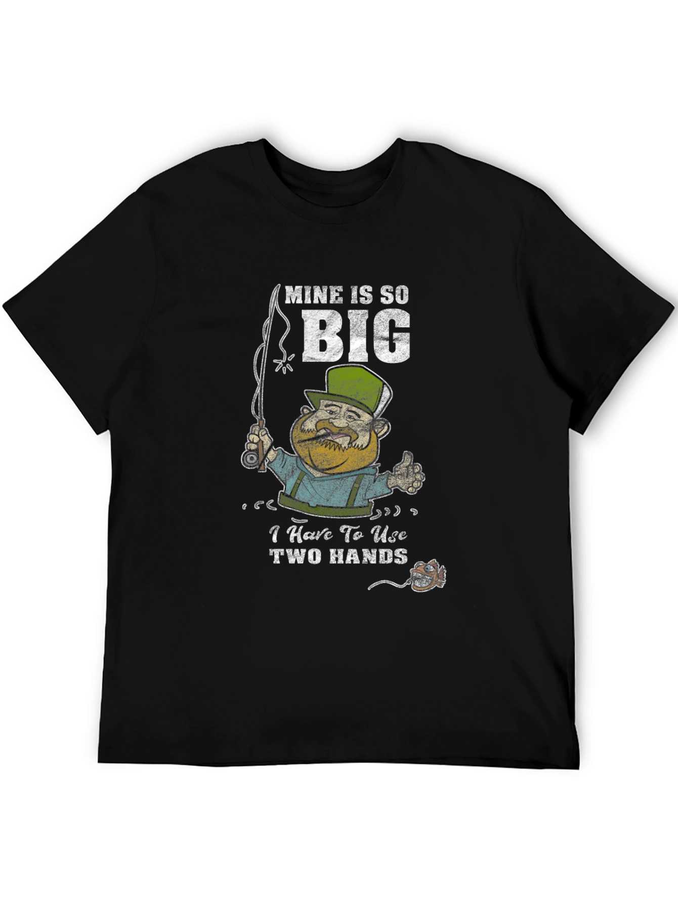 Mine is So Big T-Shirt
