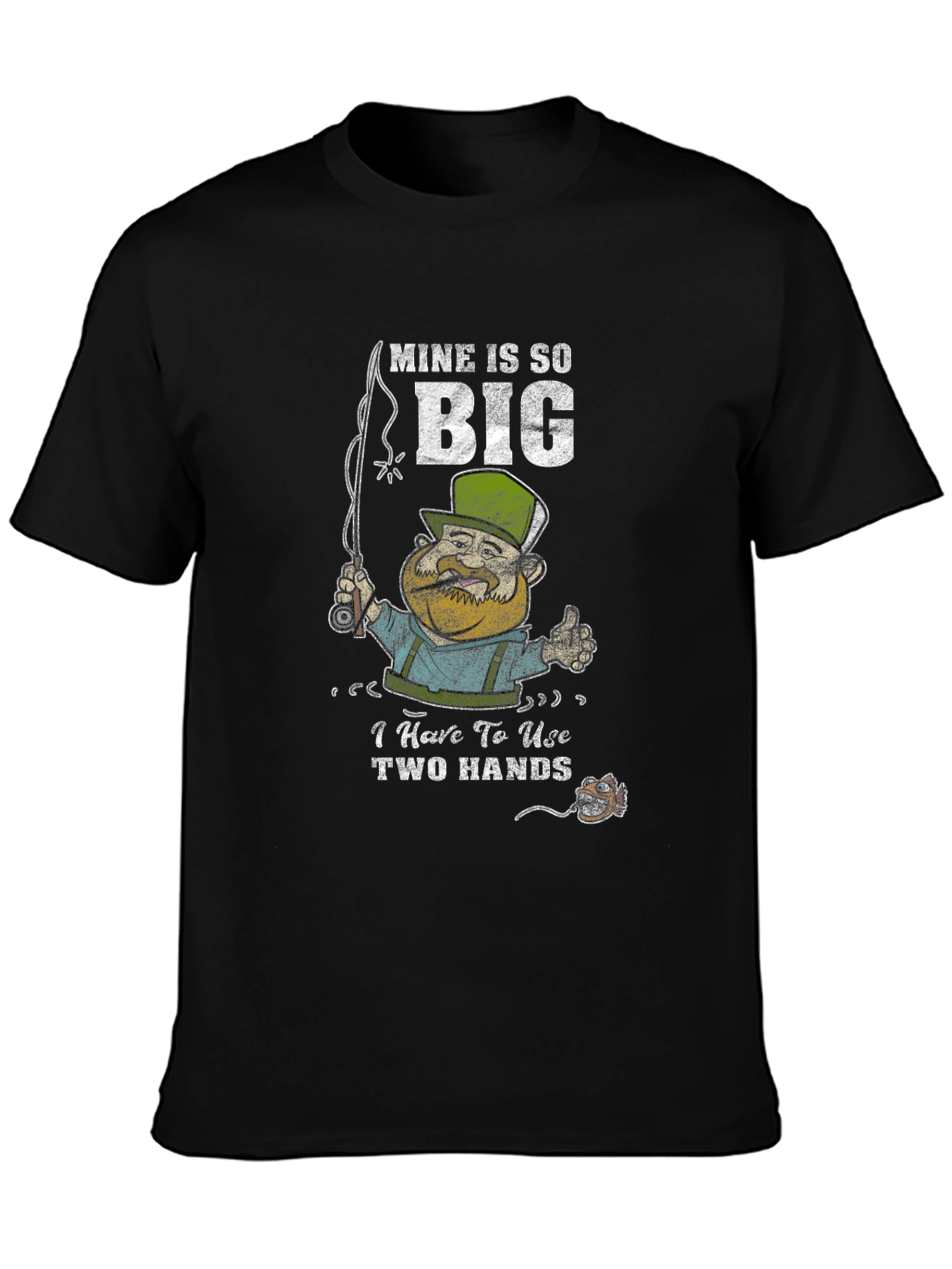 Mine is So Big T-Shirt