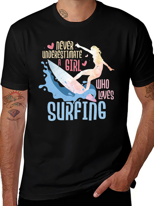 Never Underestimate A Girl Who Loves Surfing T-Shirt
