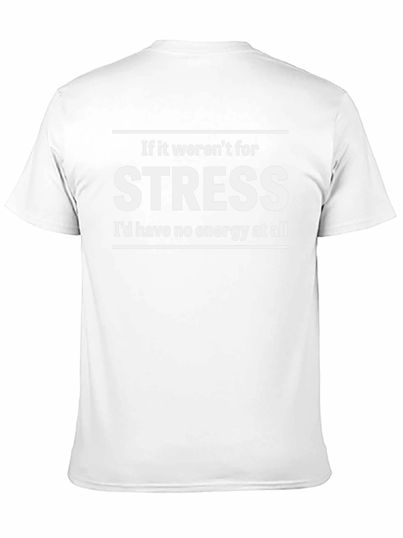 Funny Stress Energy Graphic T-Shirt