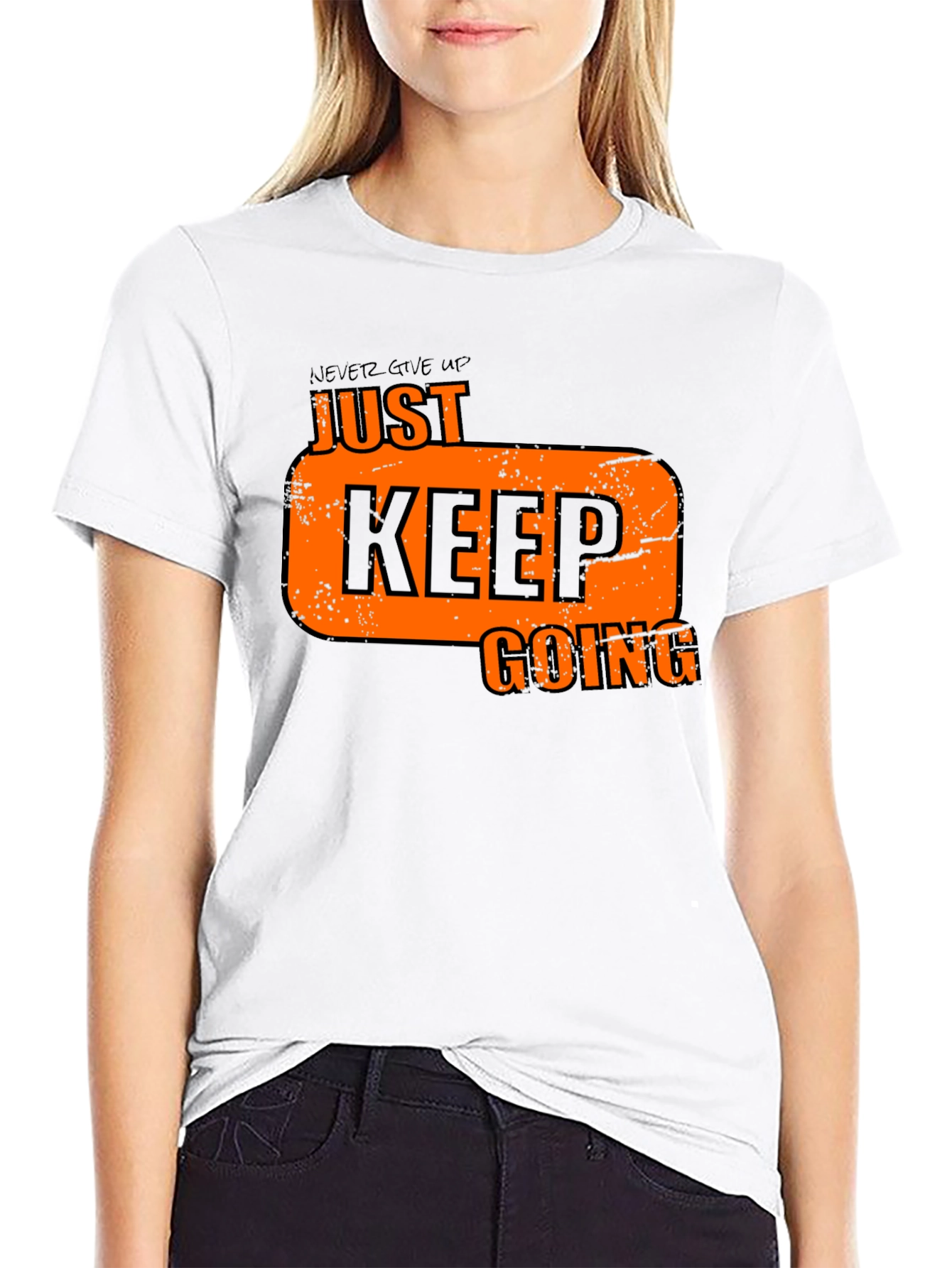 Motivational Graphic T-Shirt - Just Keep Going