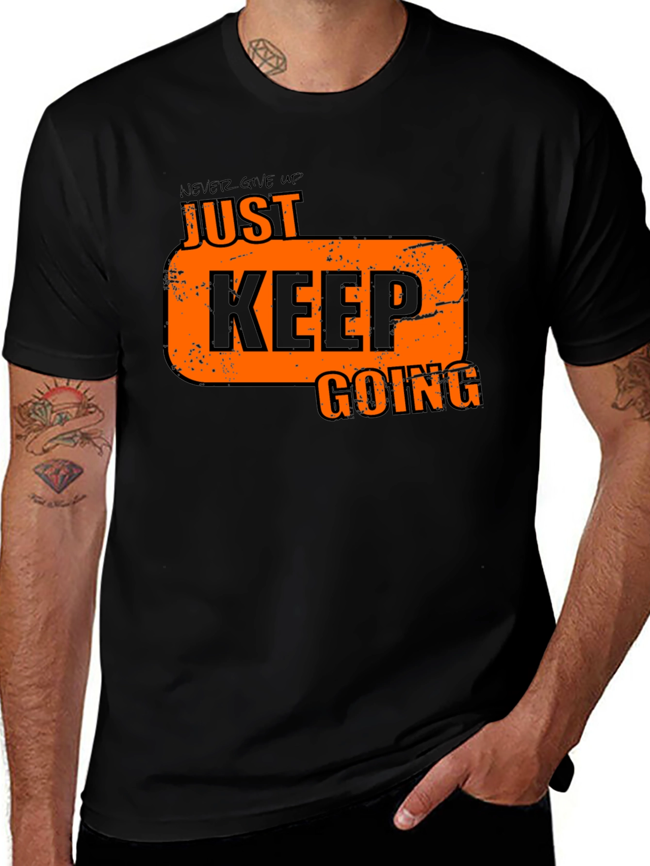 Motivational Graphic T-Shirt - Just Keep Going