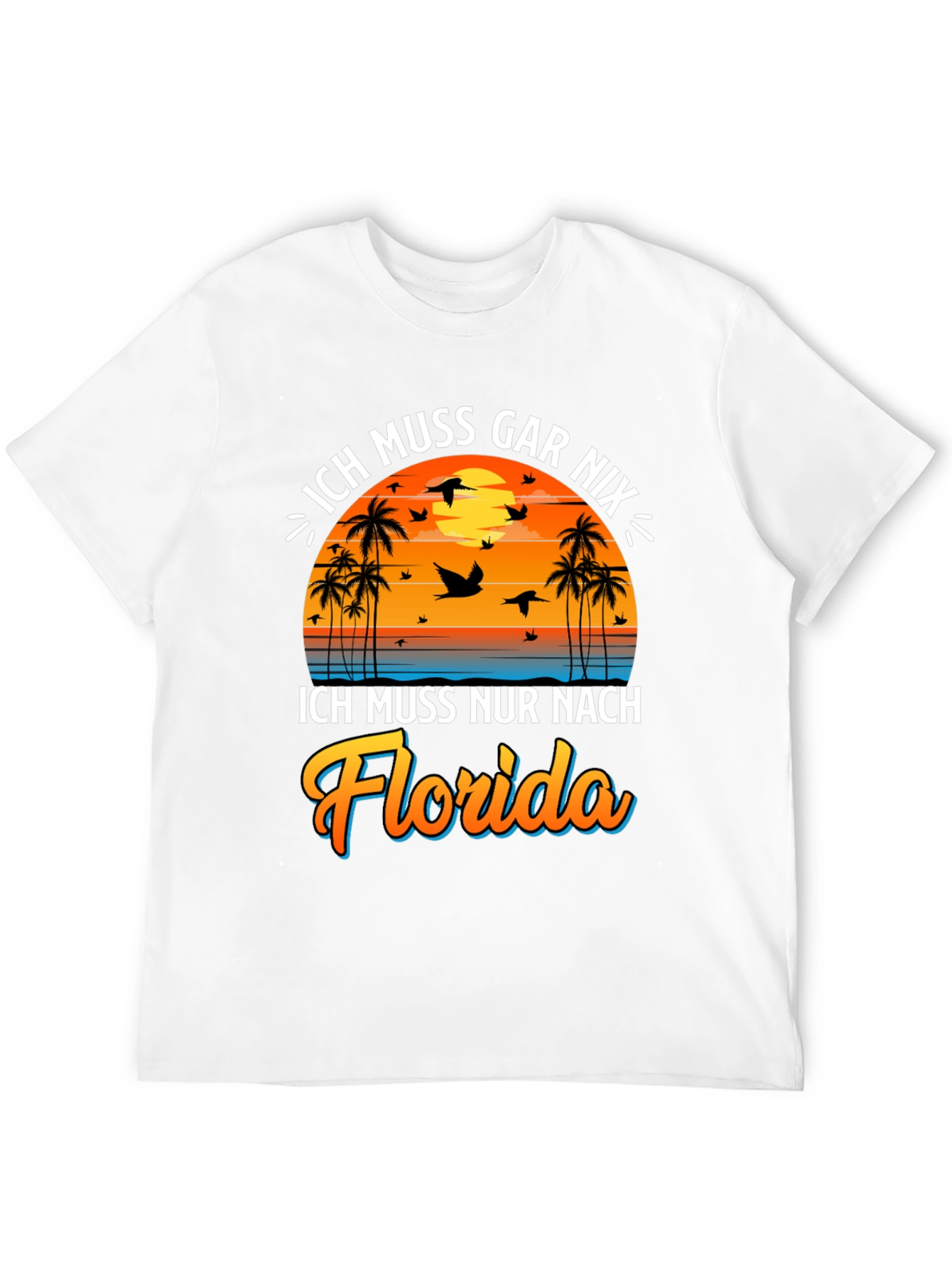 Ich Muss Nur Nach Florida T-Shirt