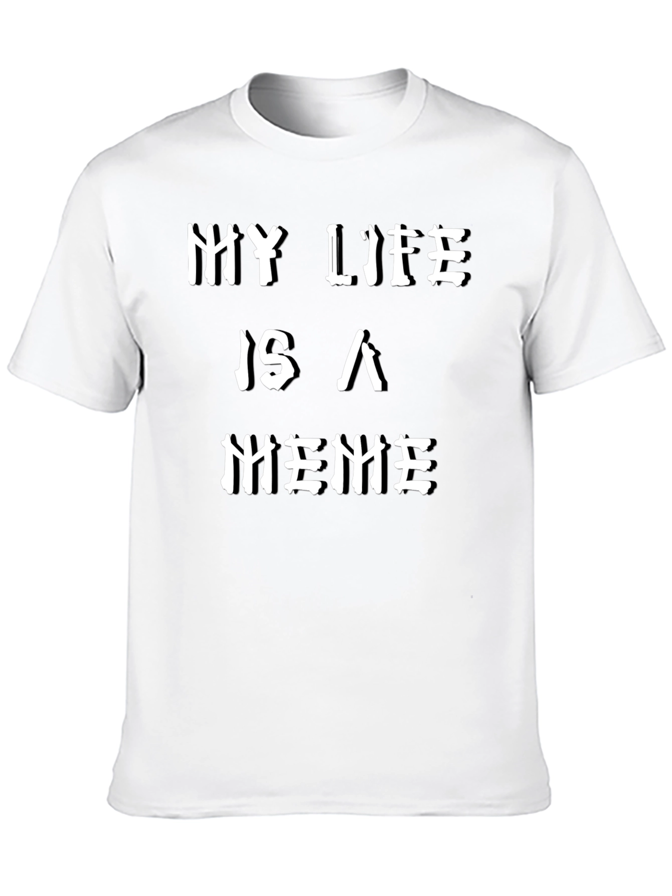 My Life is a Meme Graphic T-Shirt