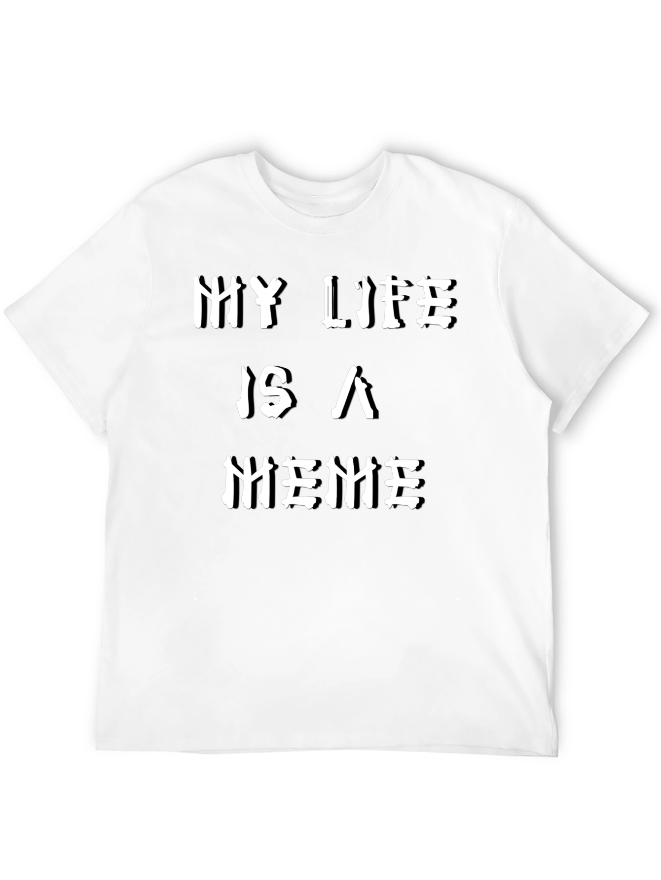 My Life is a Meme Graphic T-Shirt
