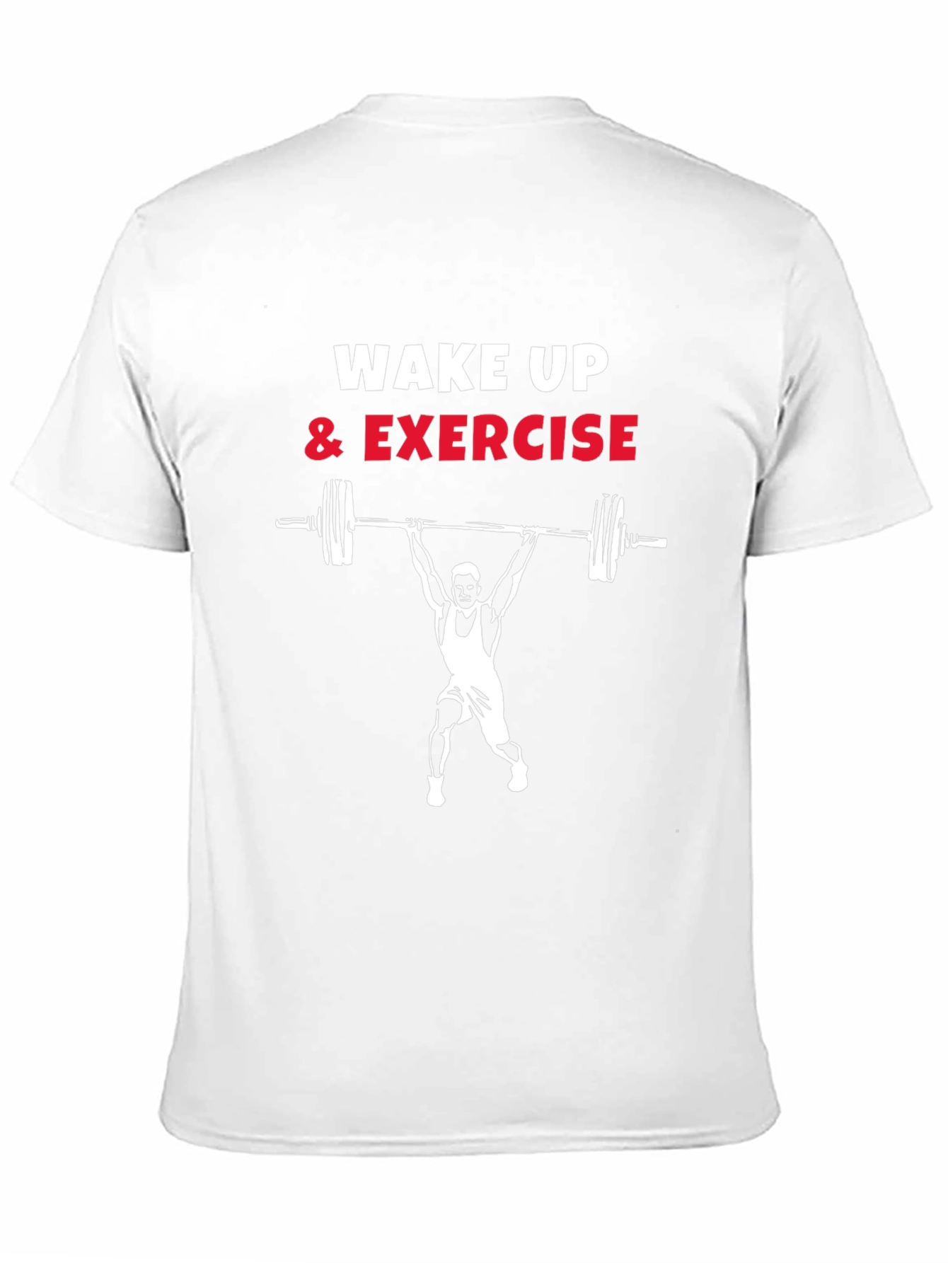 Wake Up & Exercise T-Shirt