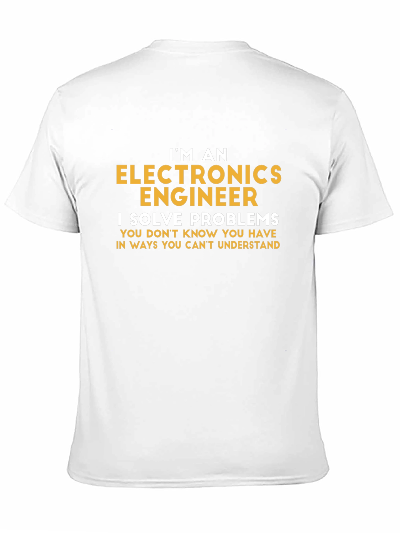 Electronics Engineer T-Shirt - Problem Solver