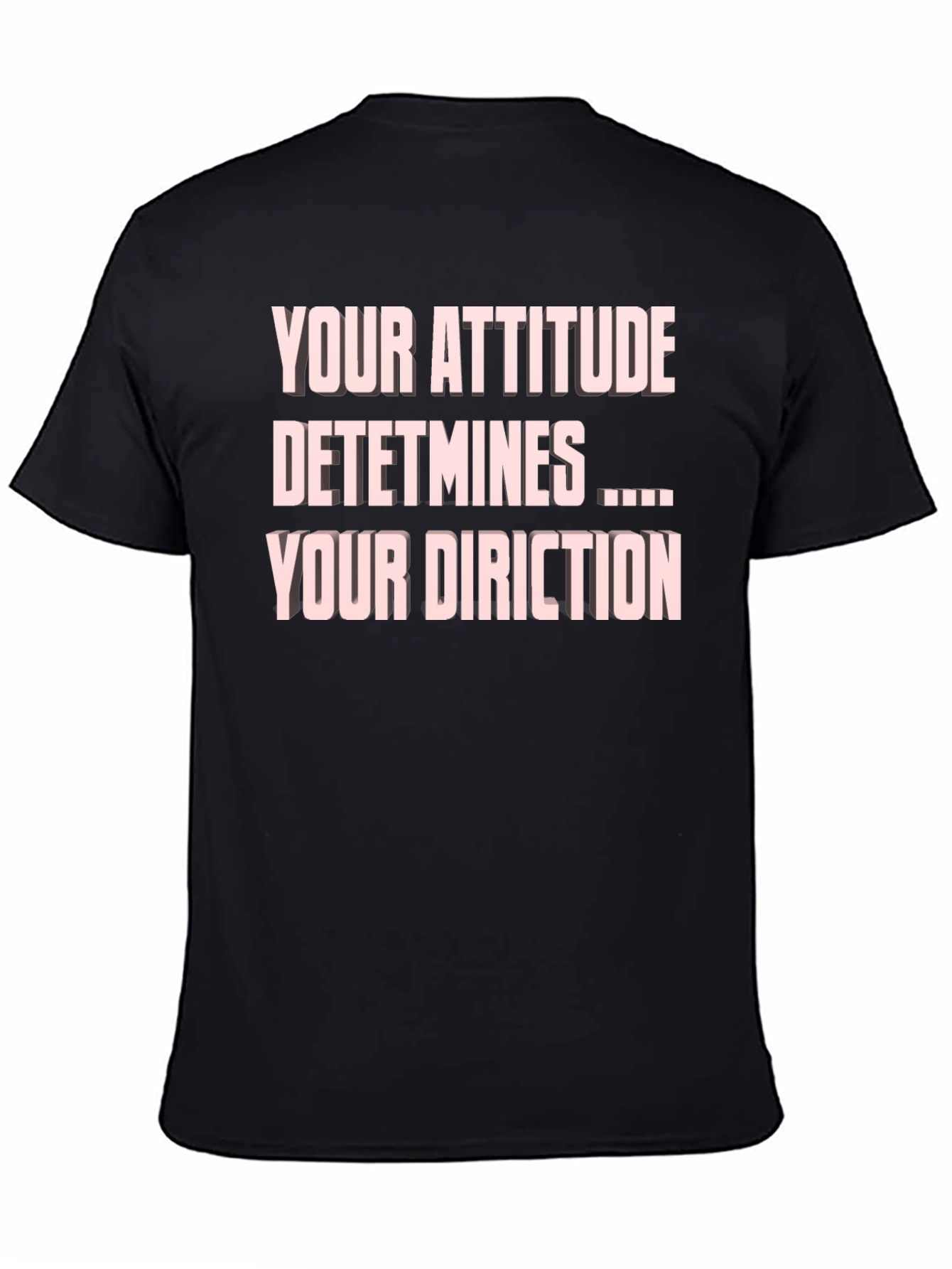 Attitude Determines Direction Black T-Shirt