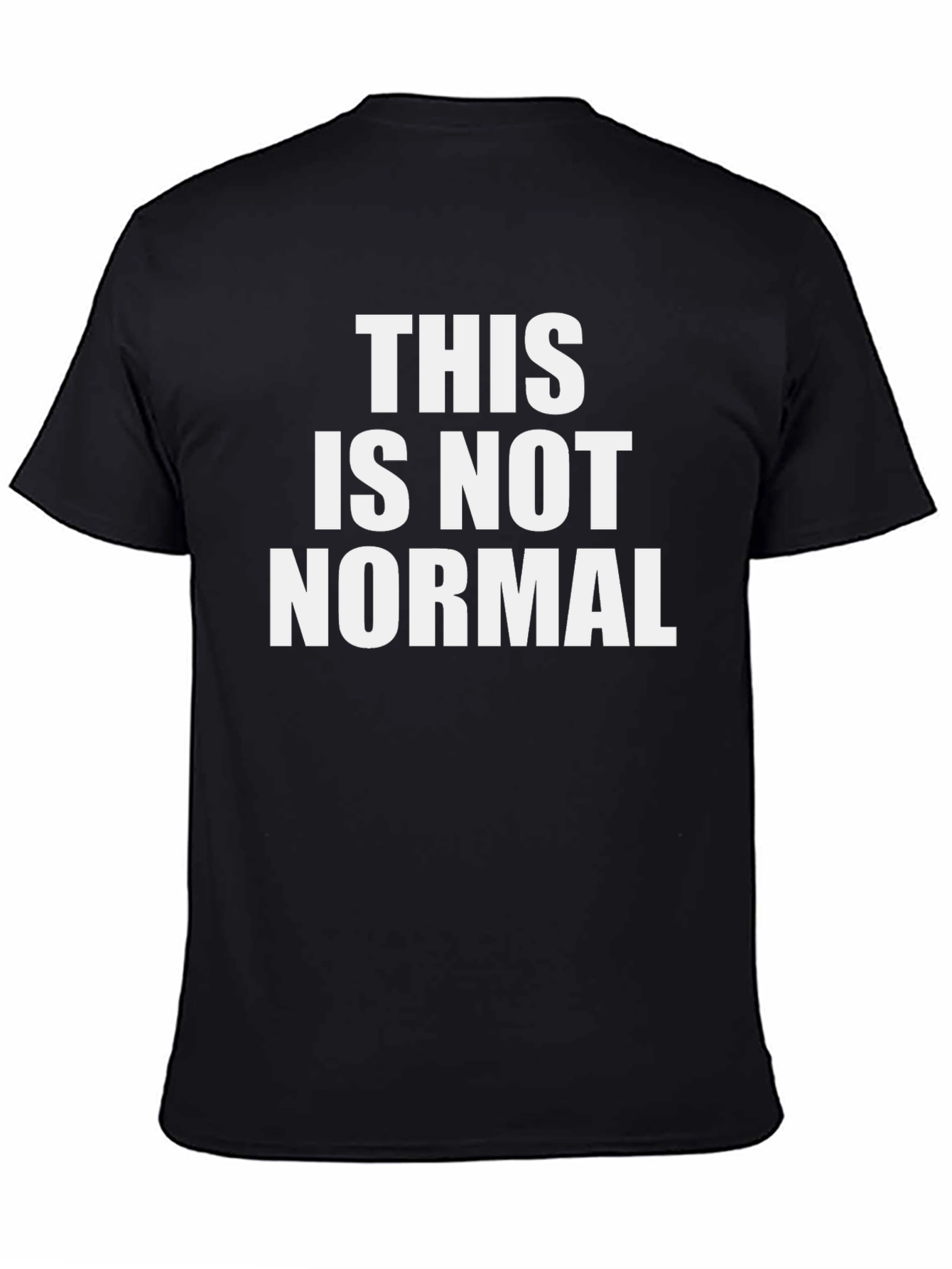 This Is Not Normal Graphic Tee - Black