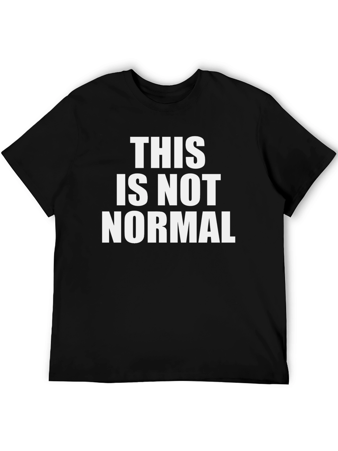 This Is Not Normal Graphic Tee - Black
