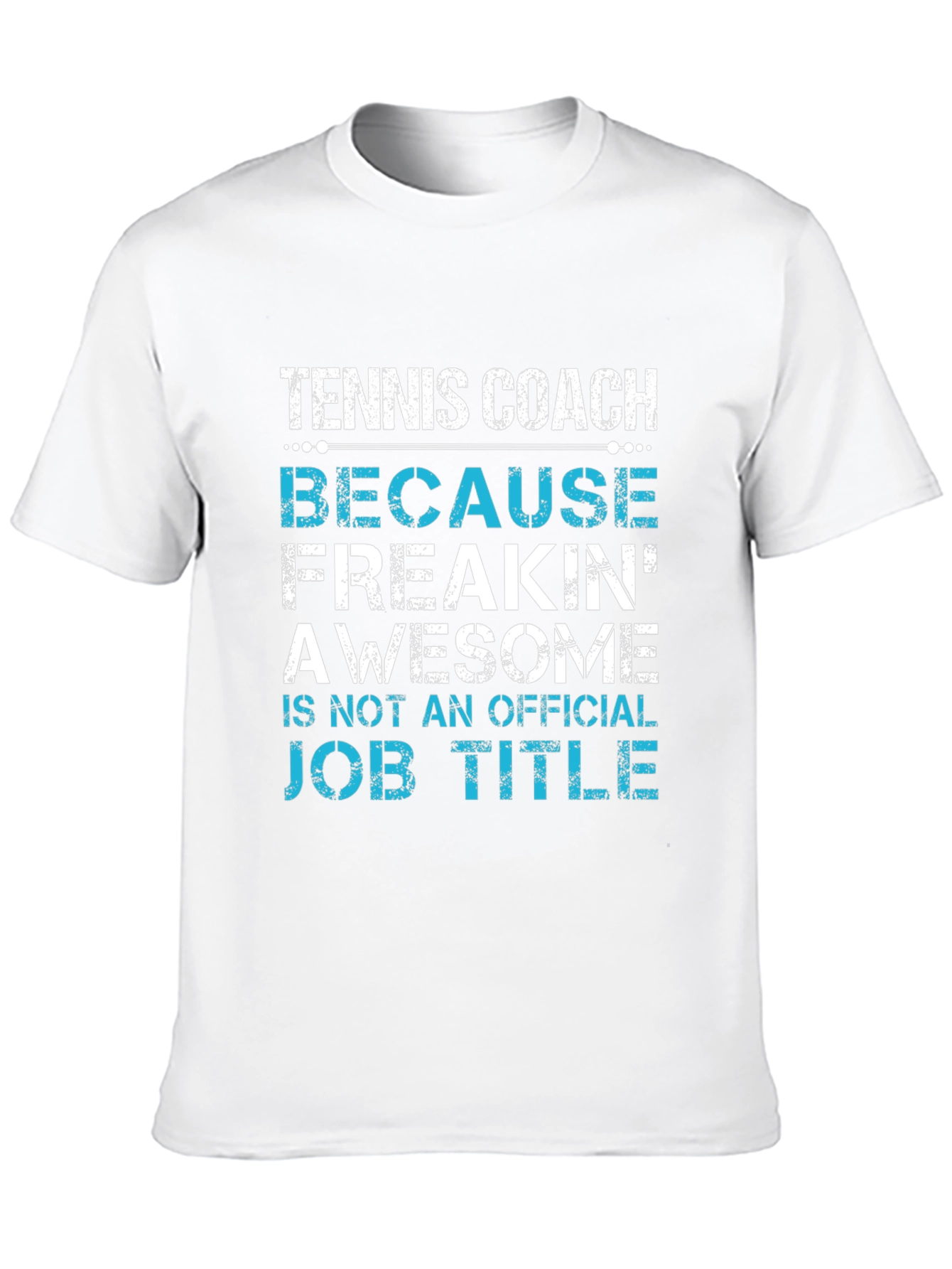 Tennis Coach Awesome Job Title Graphic Tee