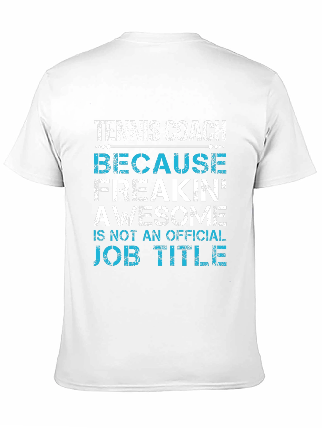 Tennis Coach Awesome Job Title Graphic Tee