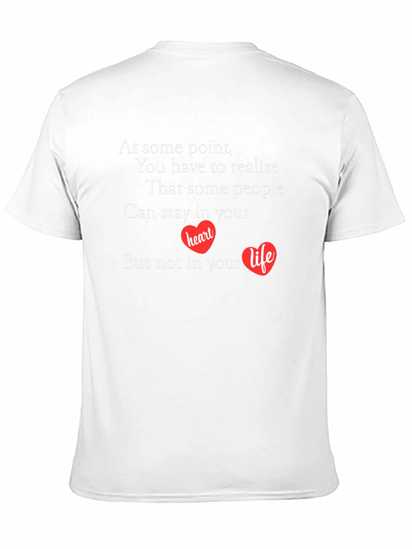 Heartfelt Reminder T-Shirt