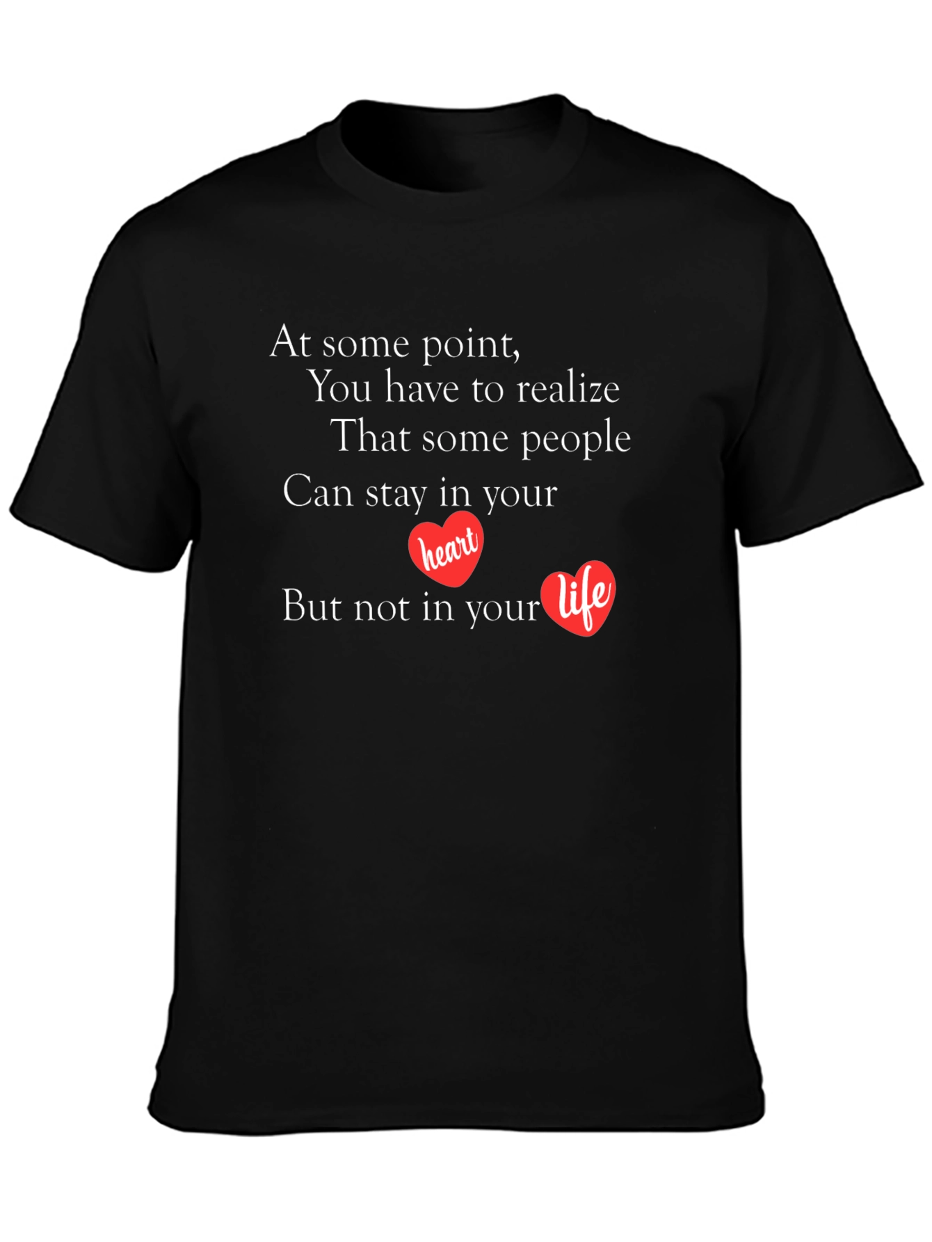 Heartfelt Reminder T-Shirt