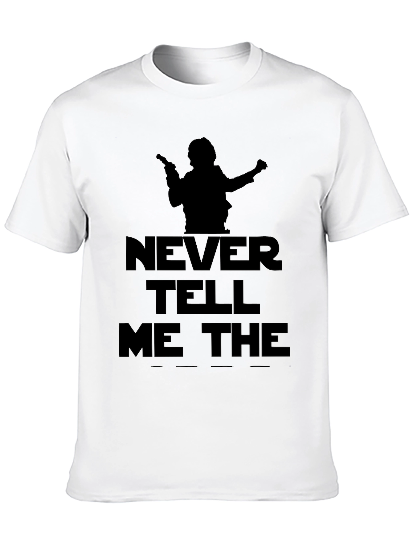 Never Tell Me The Odds Graphic T-Shirt