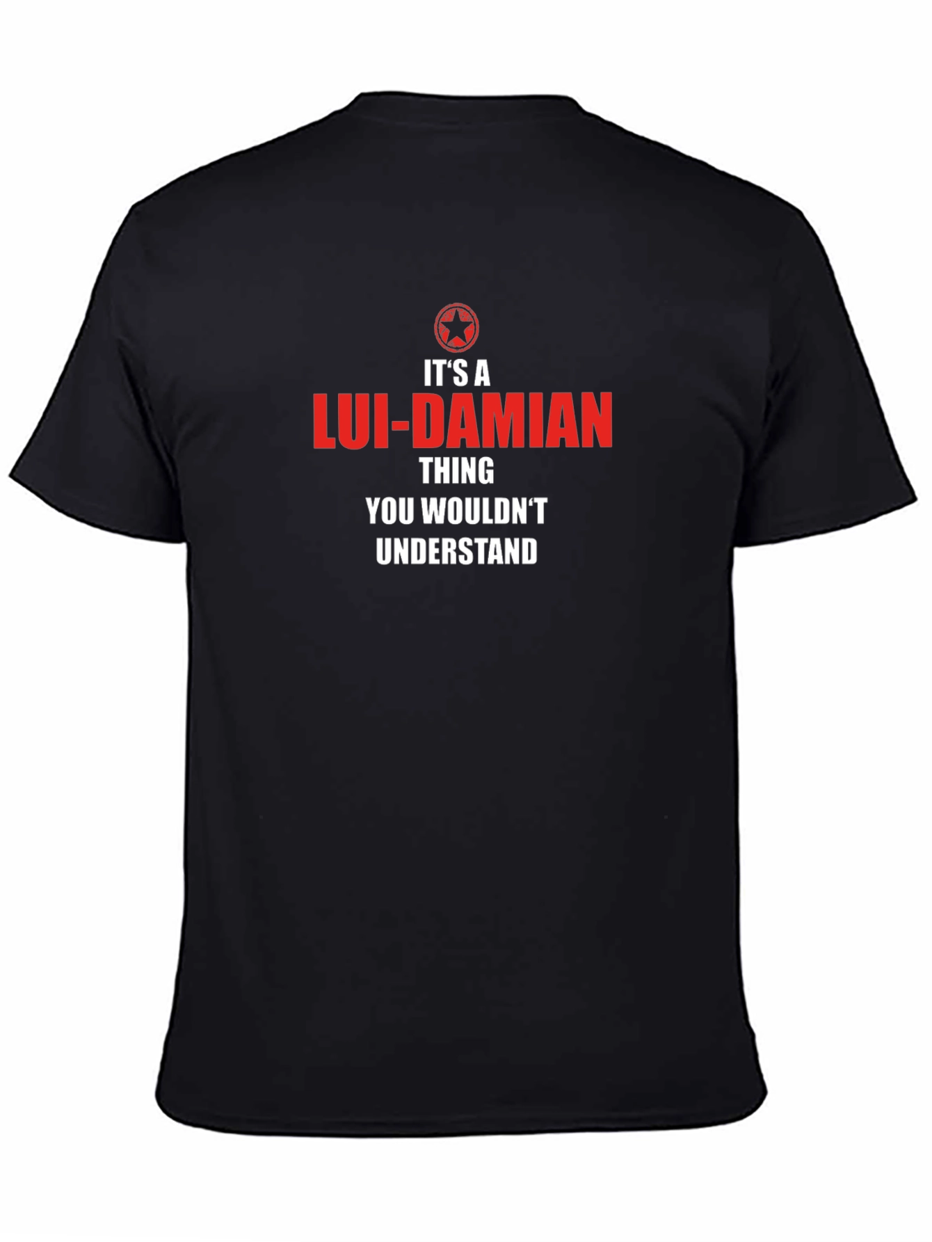 Its a Lui-Damian Thing T-Shirt