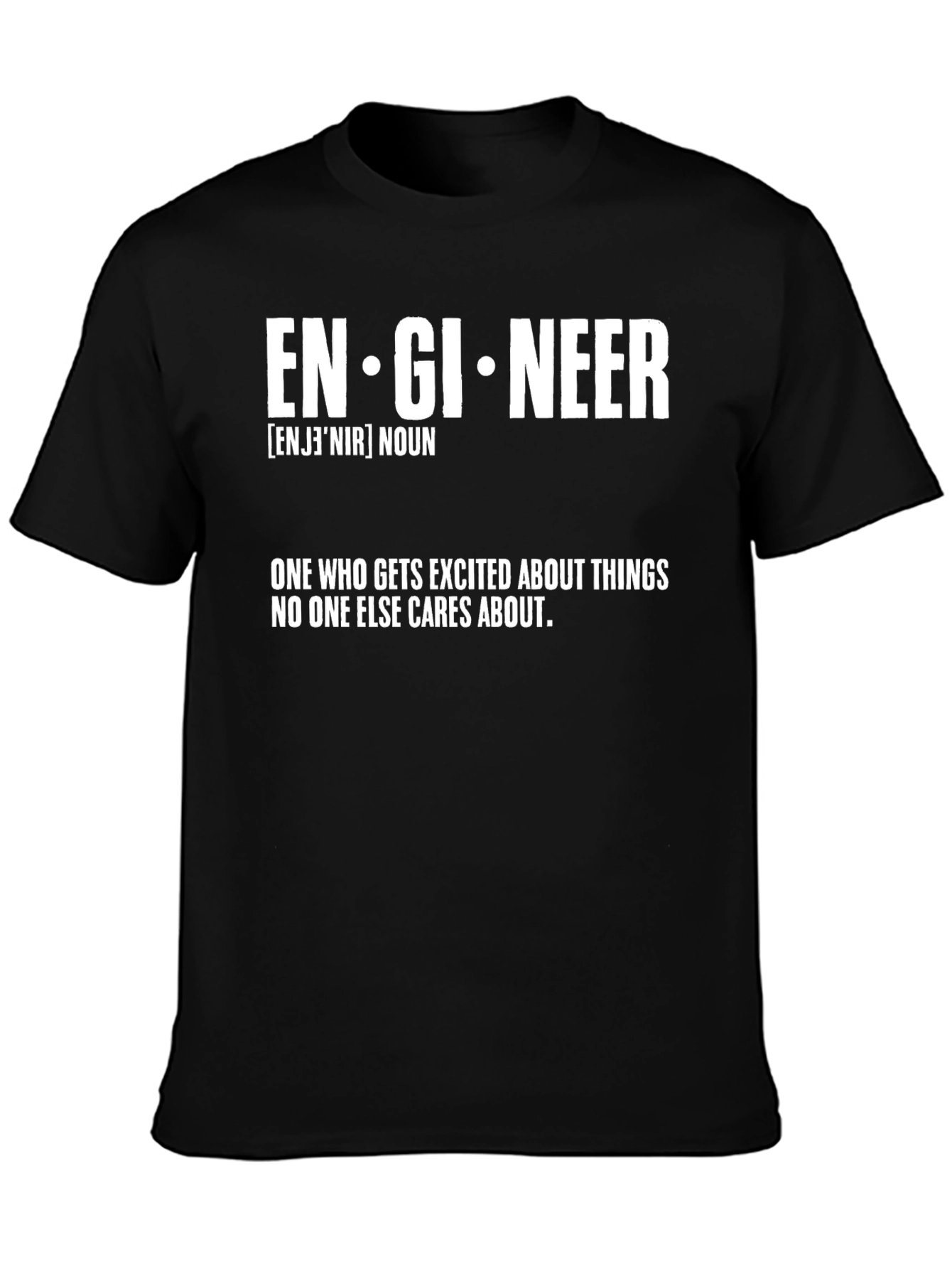 Engineer Definition T-Shirt - Funny Geek Tee