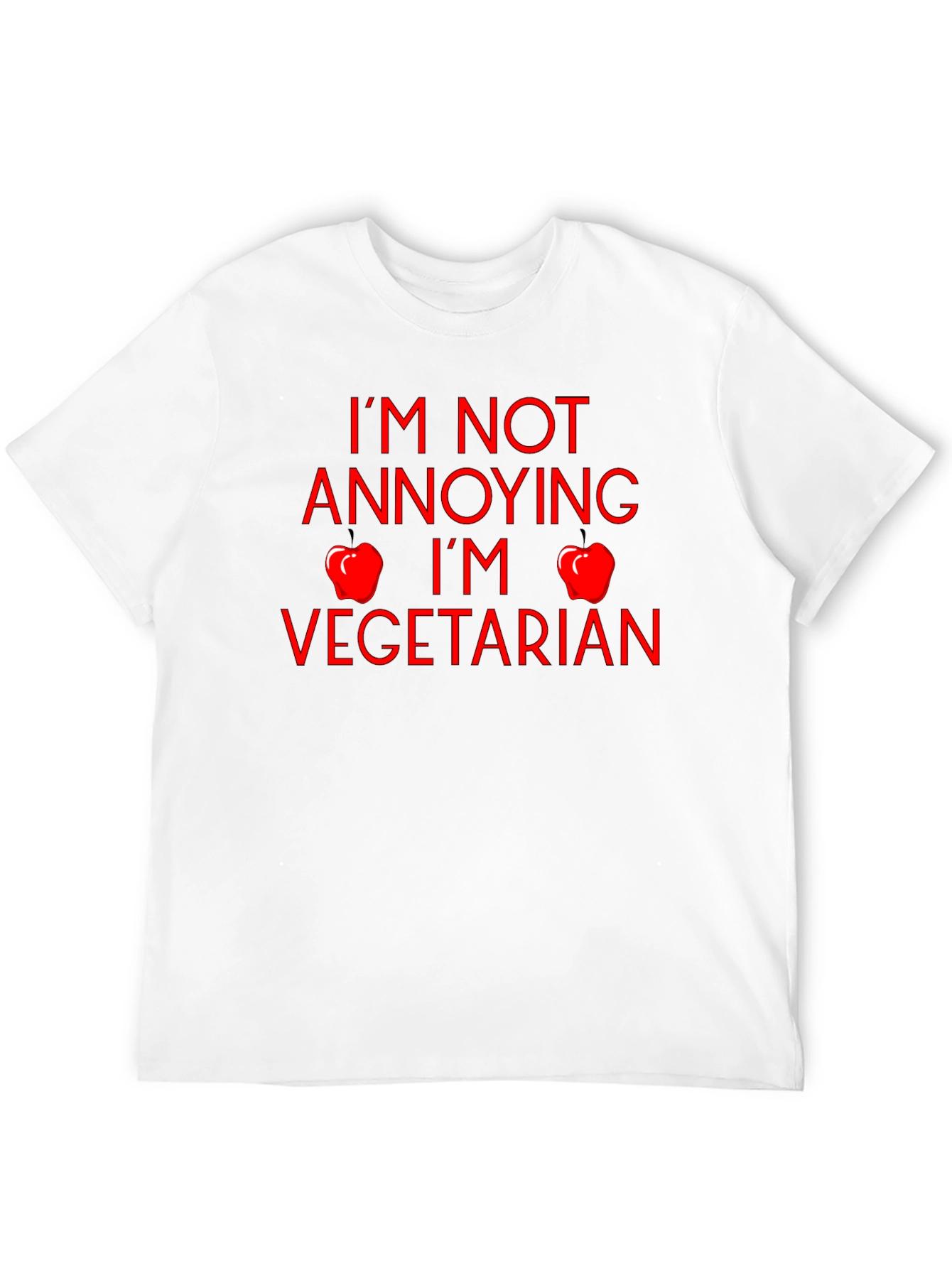 Vegetarian T-Shirt - Im Not Annoying