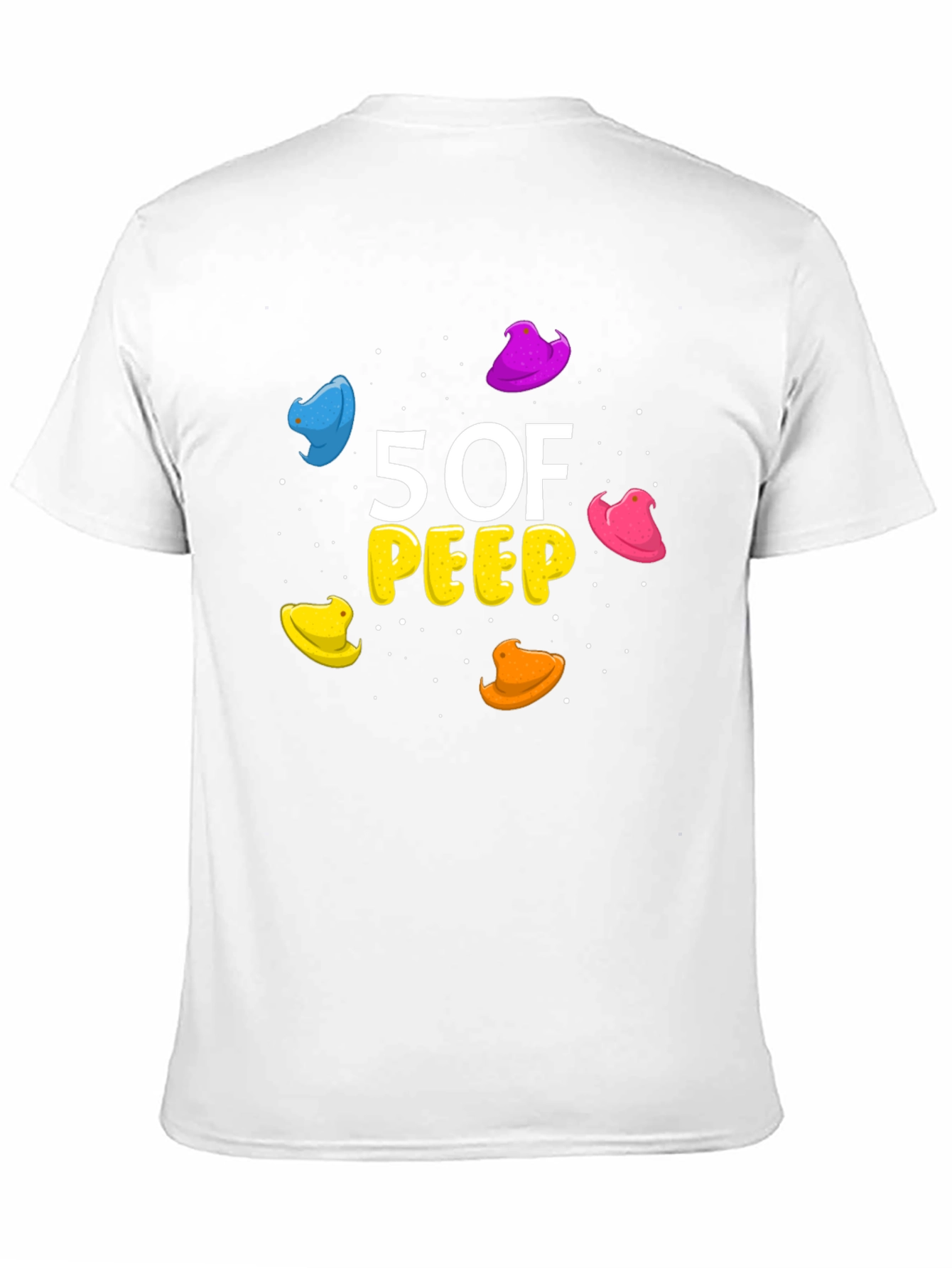 5 of Peep T-Shirt - Easter Design