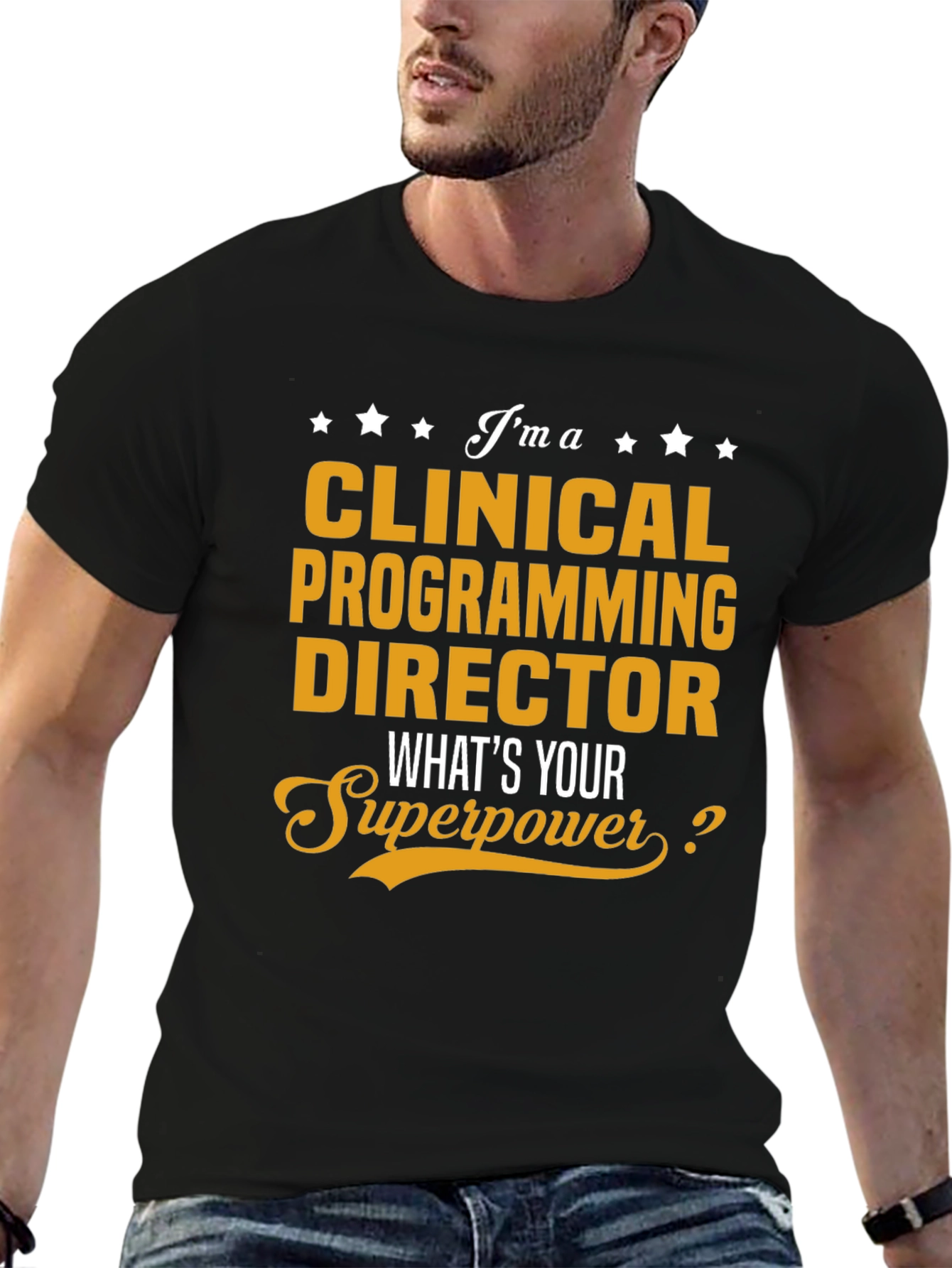 Clinical Programming Director Superpower T-Shirt