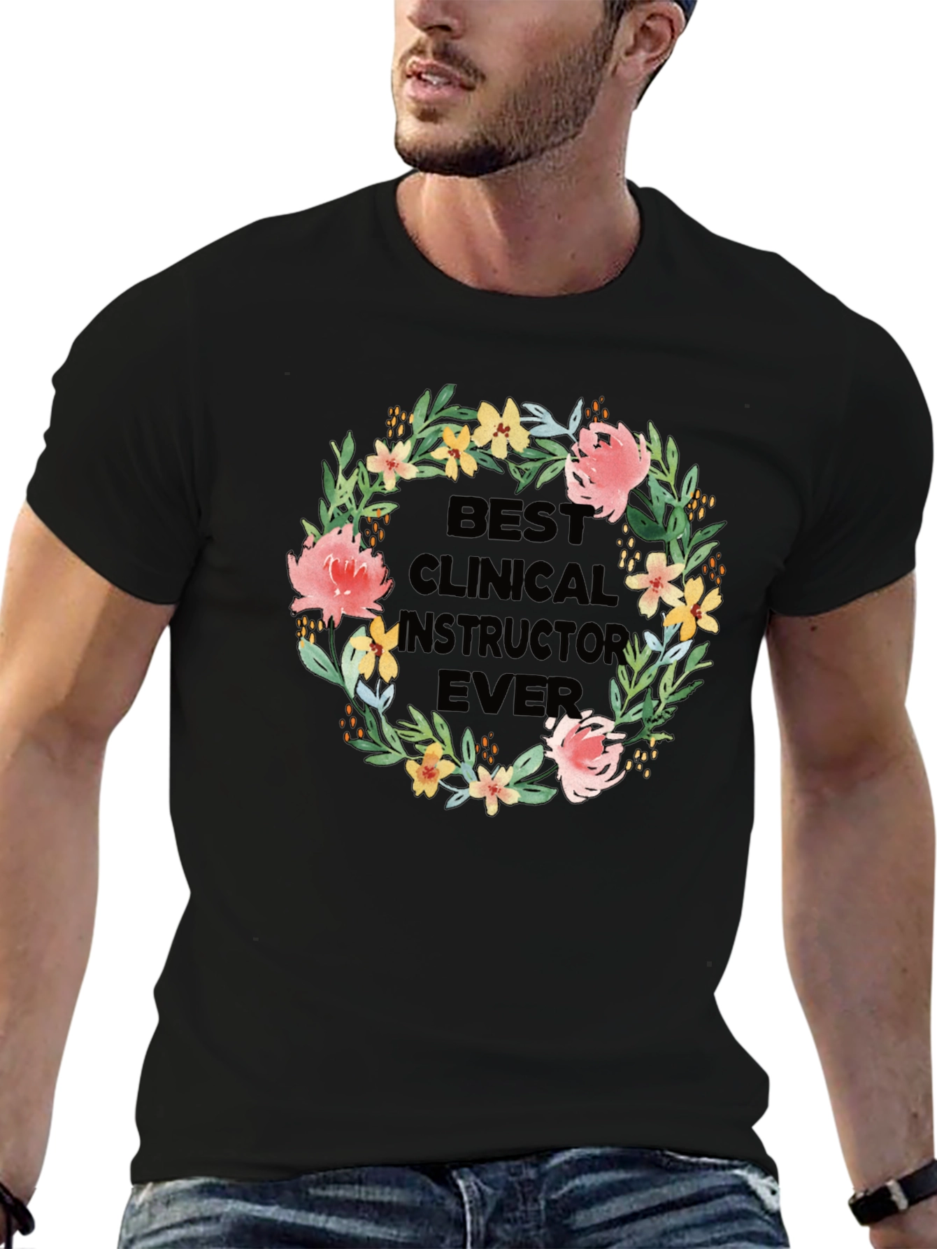 Best Clinical Instructor Ever Floral T-Shirt