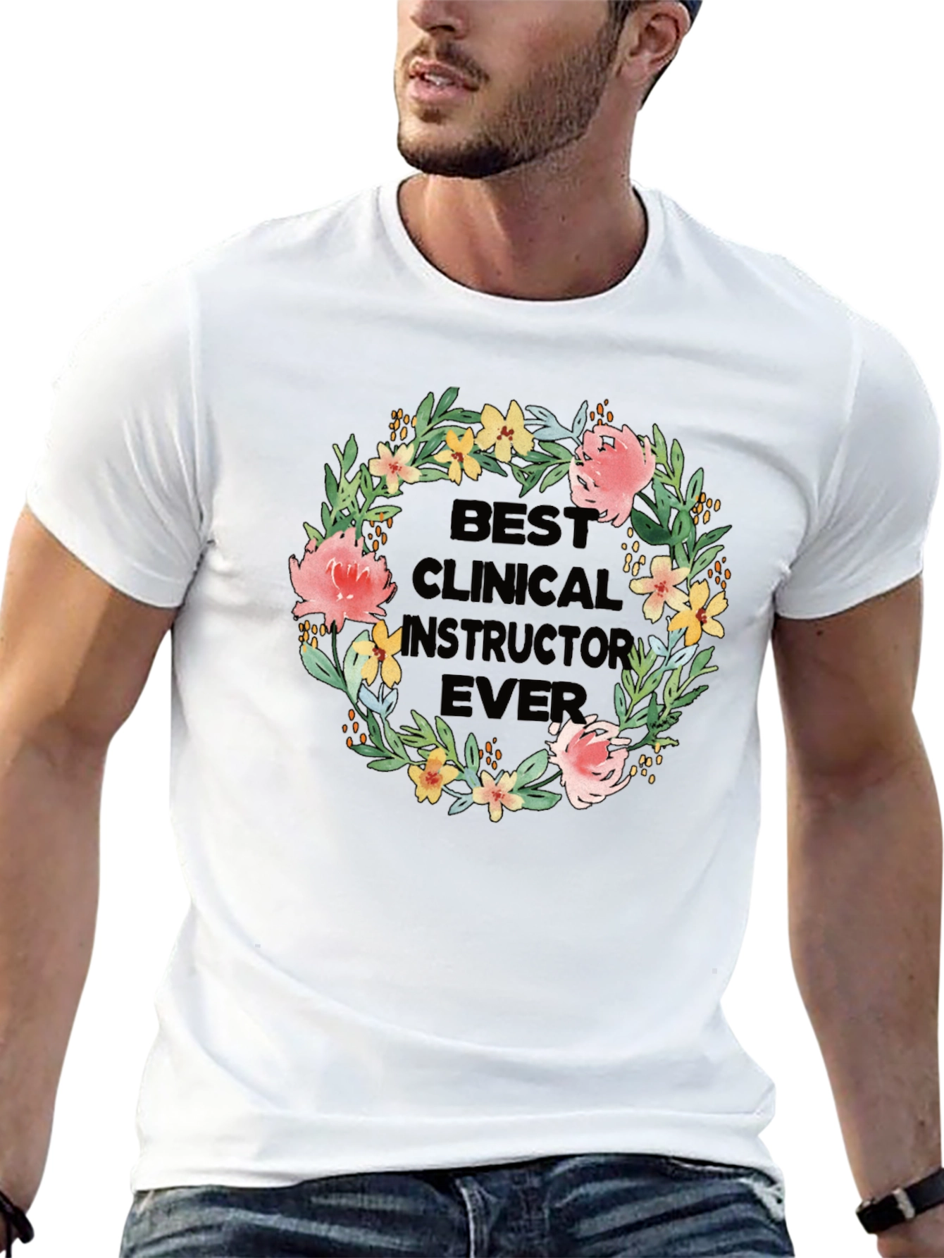 Best Clinical Instructor Ever Floral T-Shirt