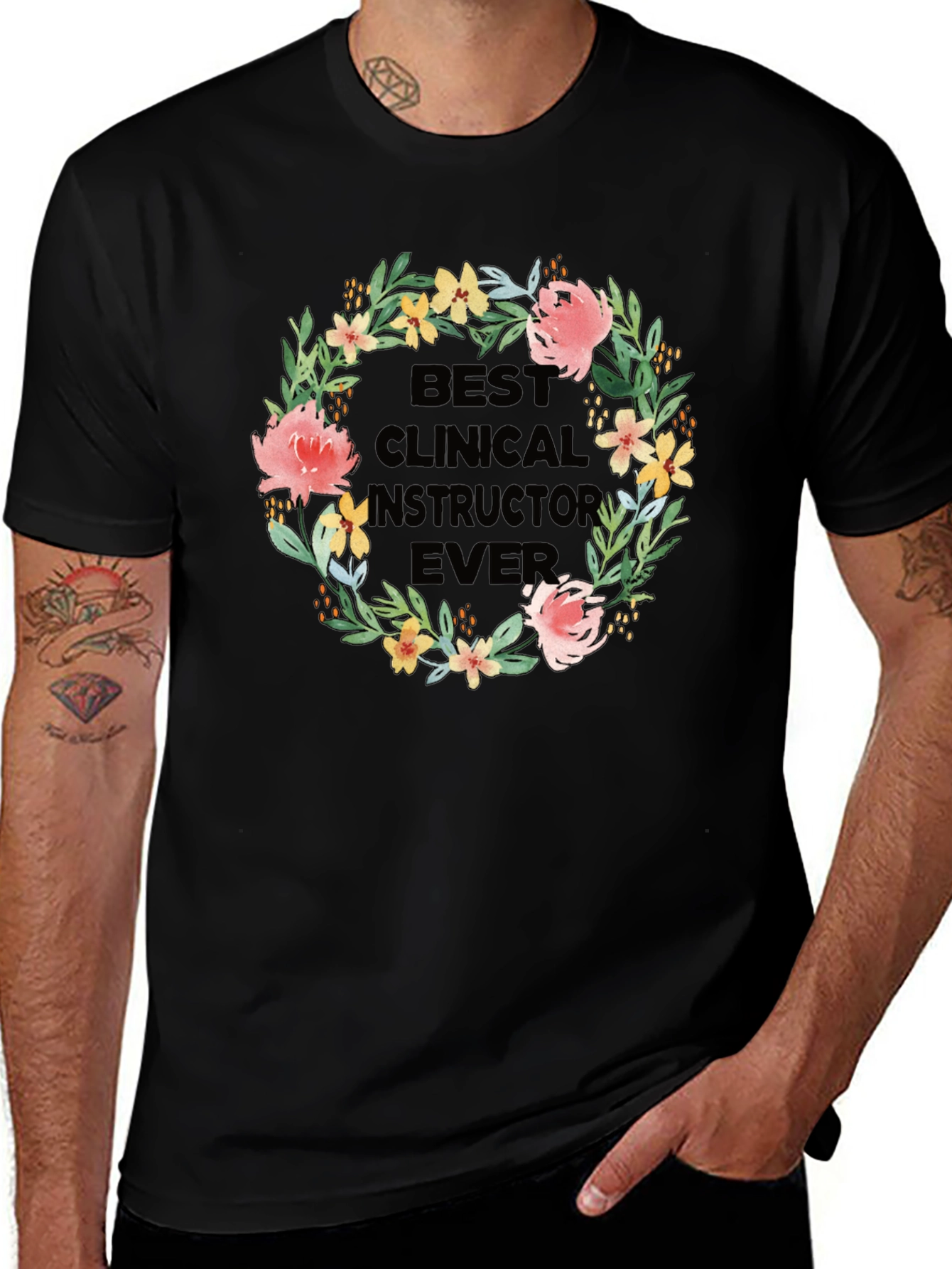 Best Clinical Instructor Ever Floral T-Shirt