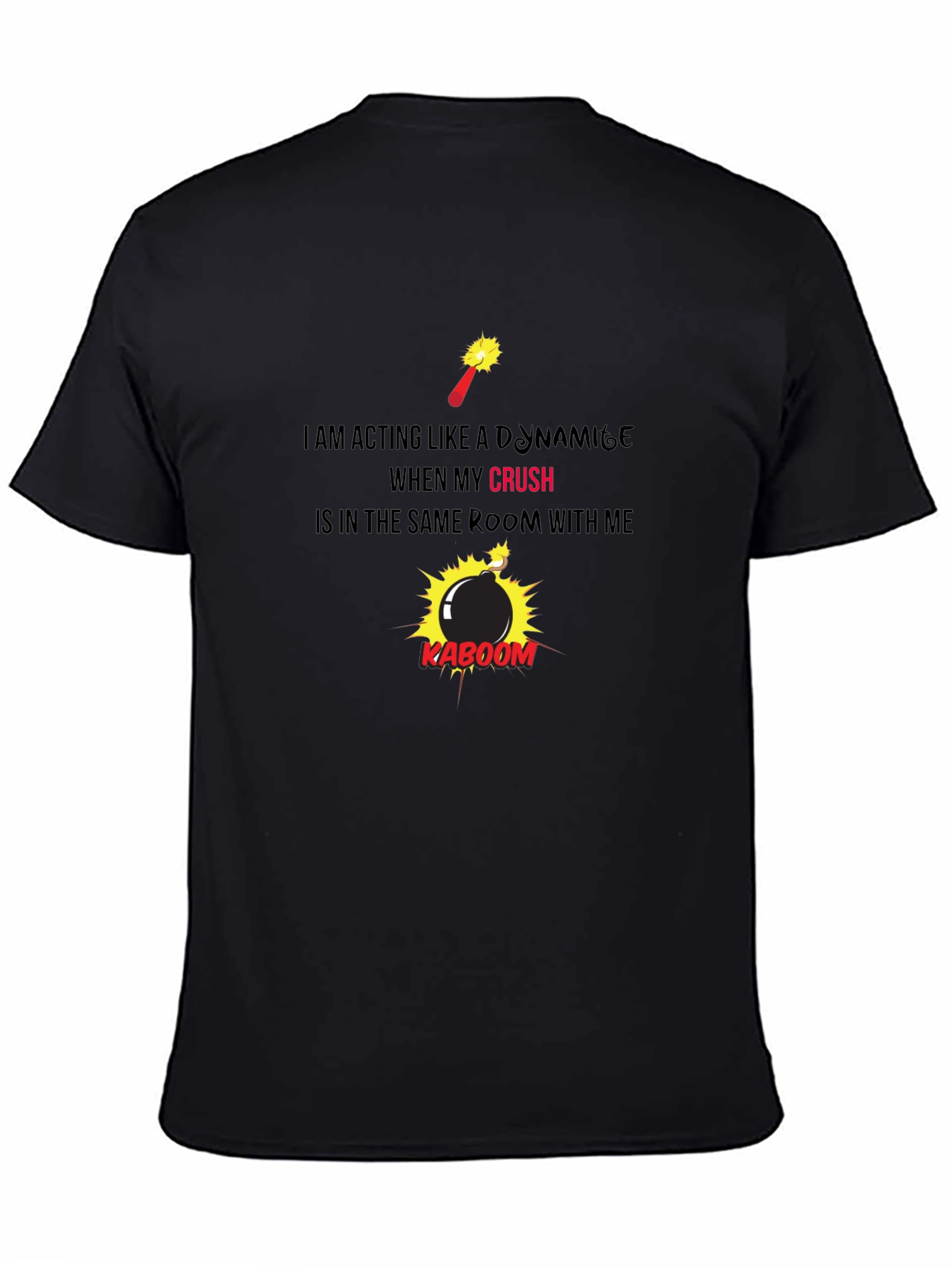 Dynamite Crush T-Shirt - Funny Relationship Tee