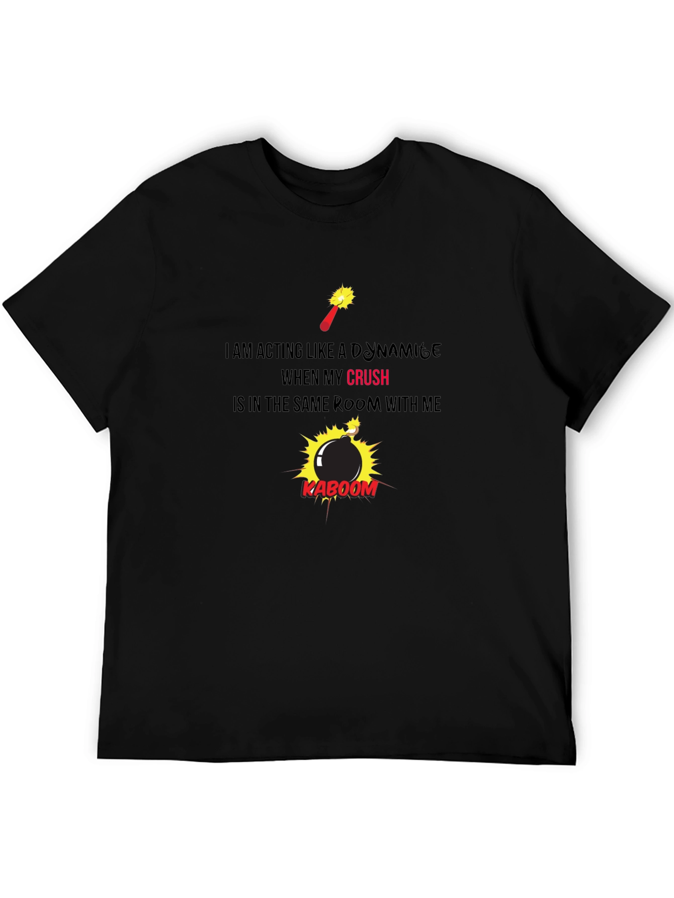 Dynamite Crush T-Shirt - Funny Relationship Tee