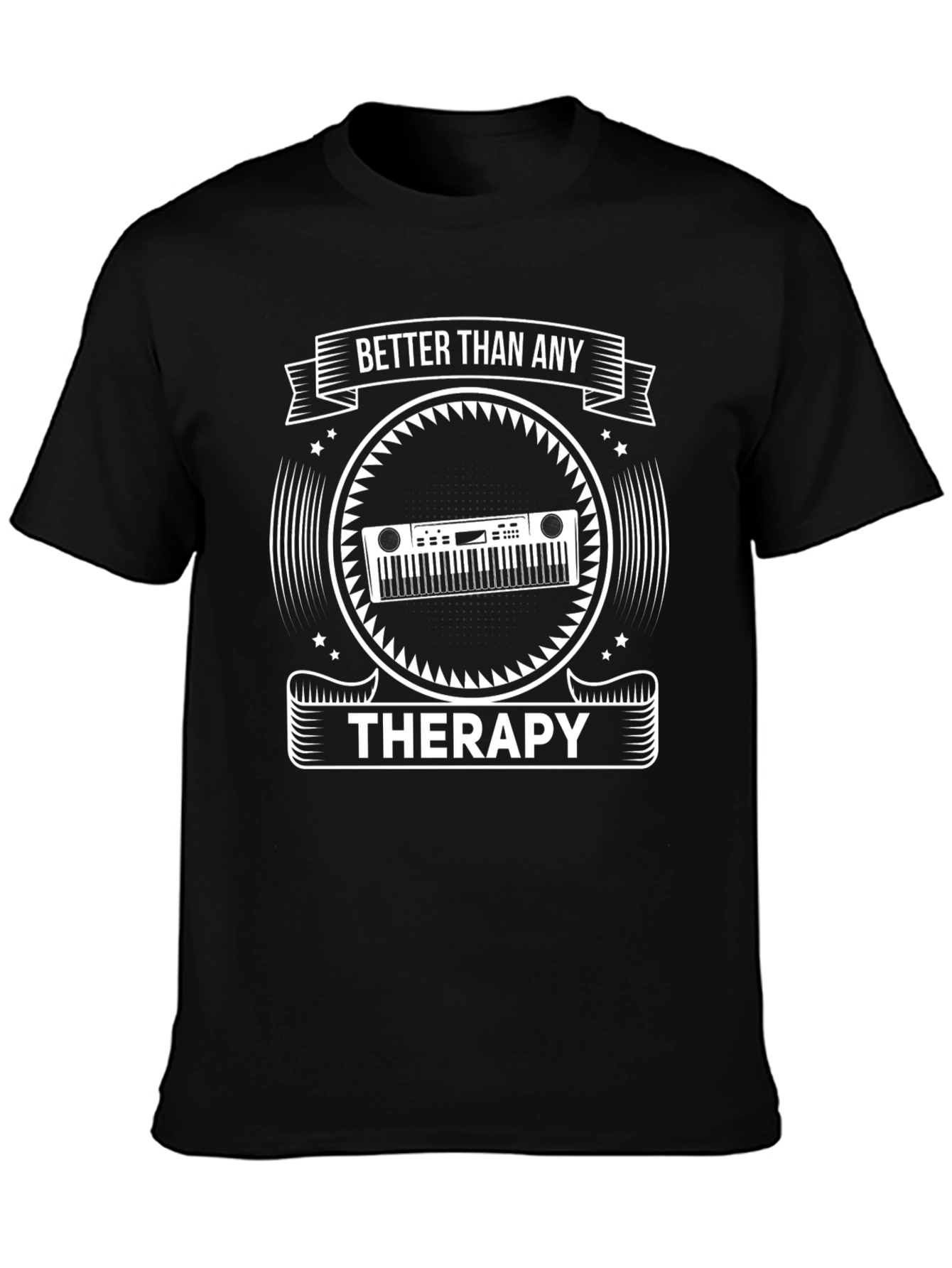 Better Than Any Therapy T-Shirt - Music Lover Gift