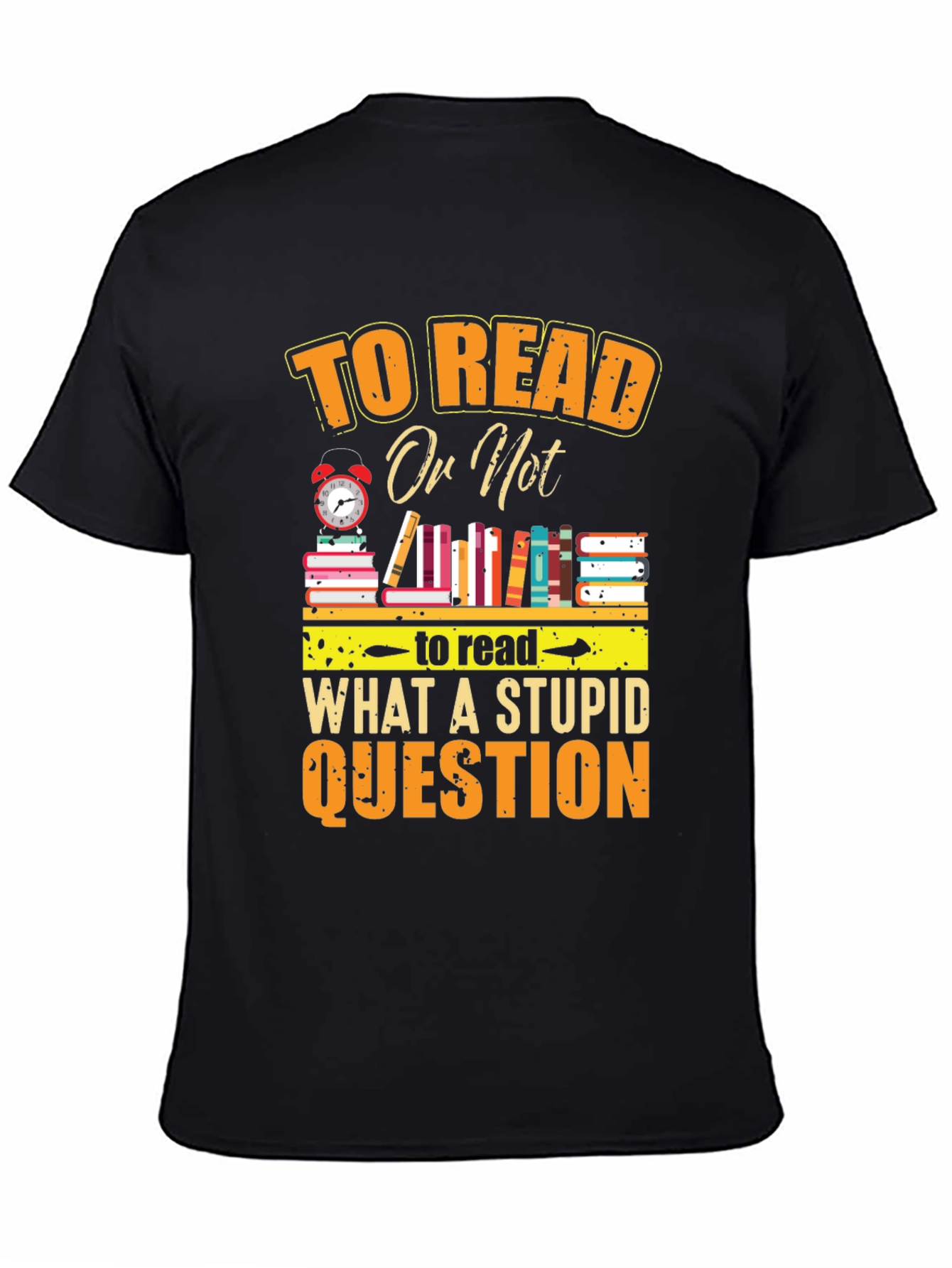 To Read Or Not Funny T-Shirt