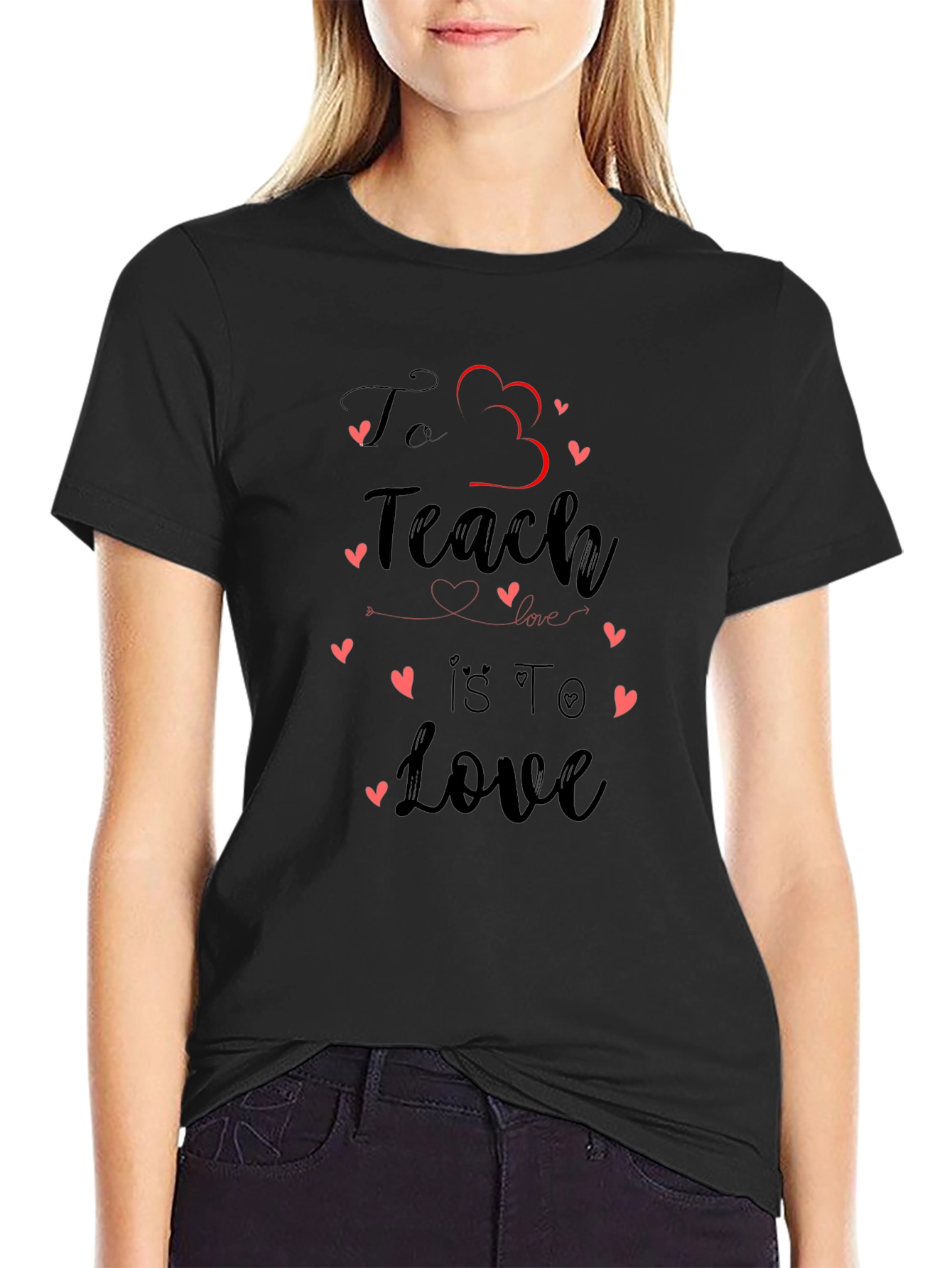 Teacher Love T-Shirt - To Teach Is To Love