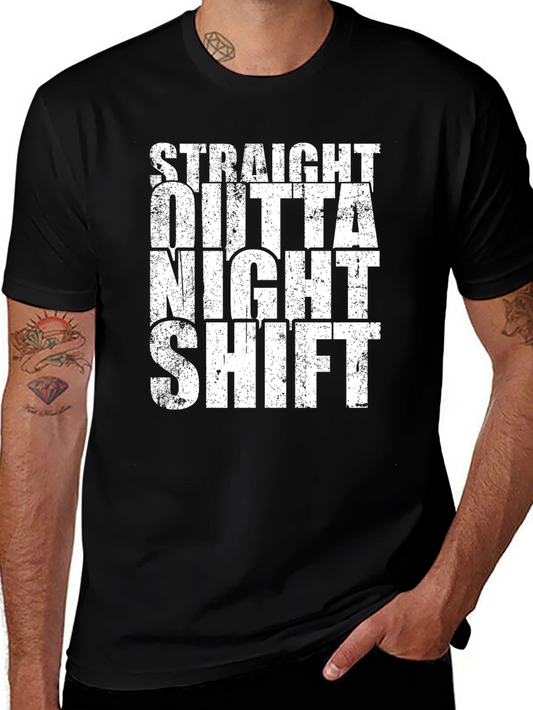 Straight Outta Night Shift T-Shirt