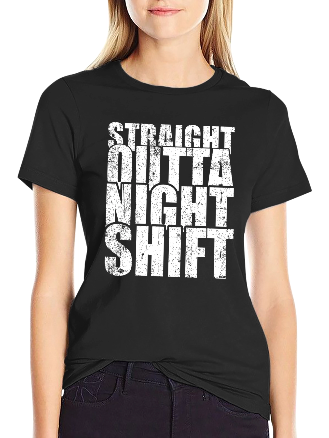 Straight Outta Night Shift T-Shirt