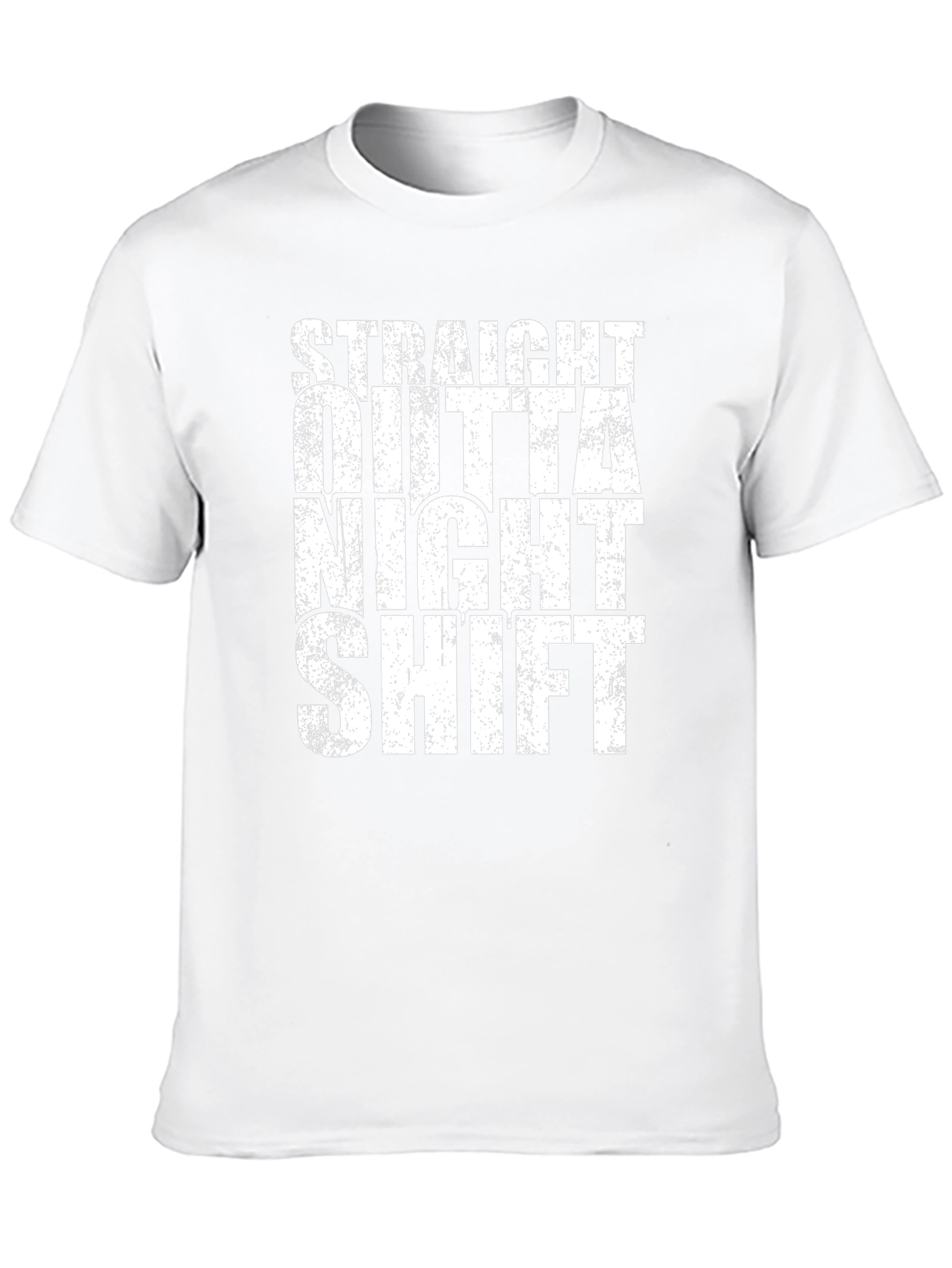 Straight Outta Night Shift T-Shirt
