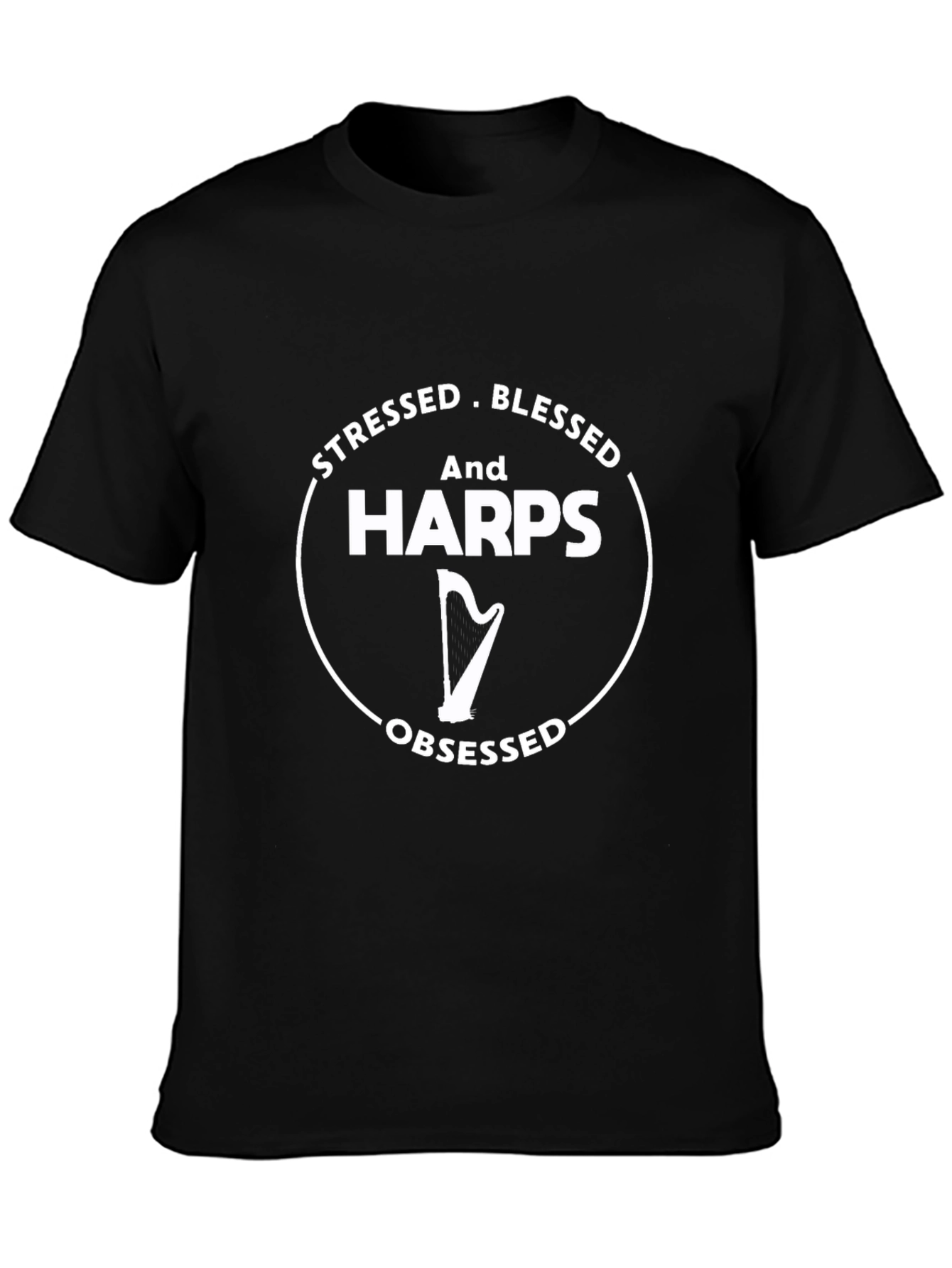 Stressed Blessed Harps Obsessed Black T-Shirt