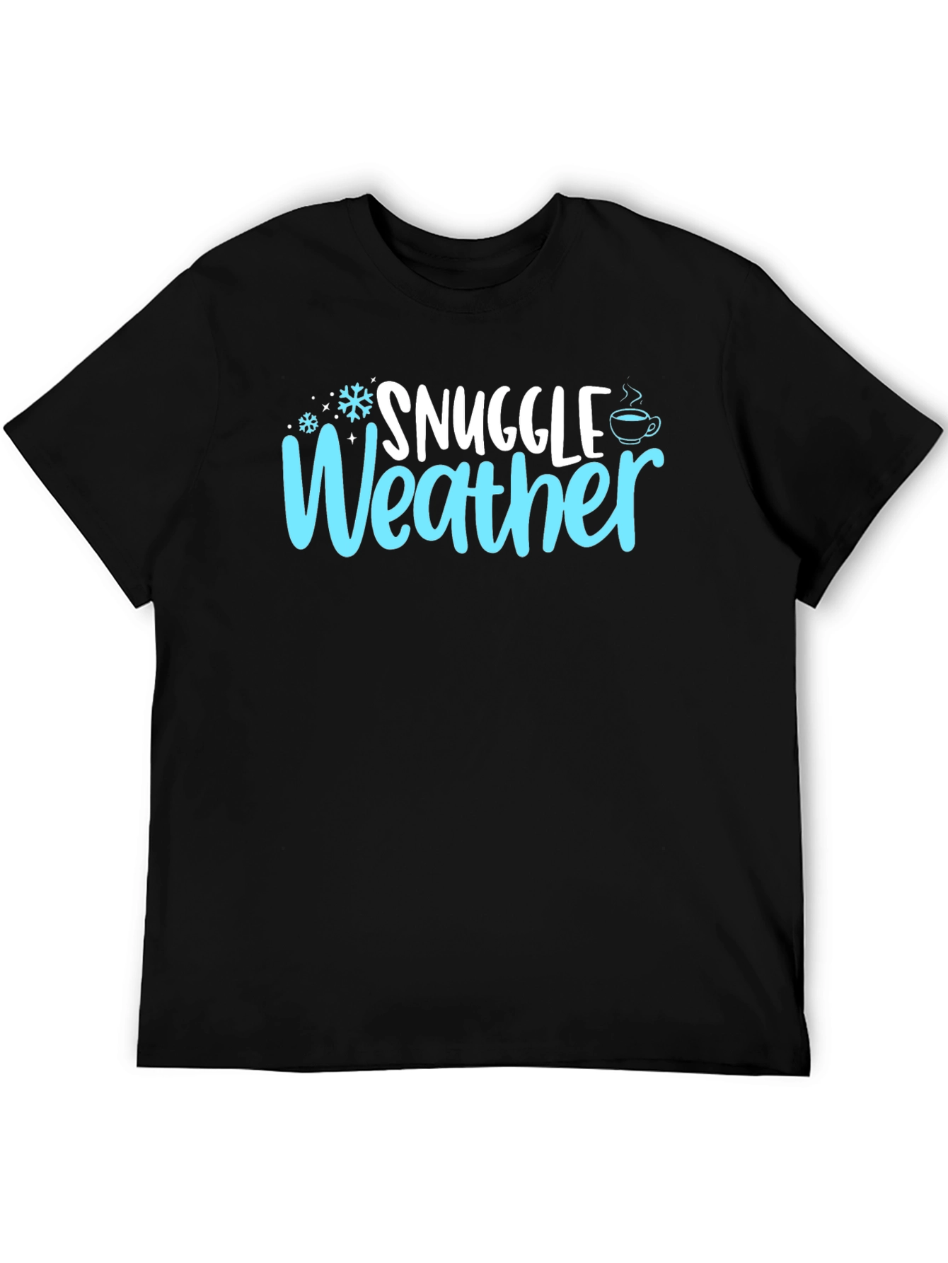 Snuggle Weather Graphic T-Shirt - Cozy Winter Tee