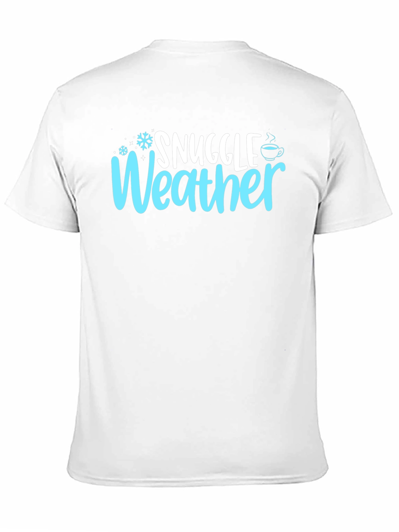 Snuggle Weather Graphic T-Shirt - Cozy Winter Tee