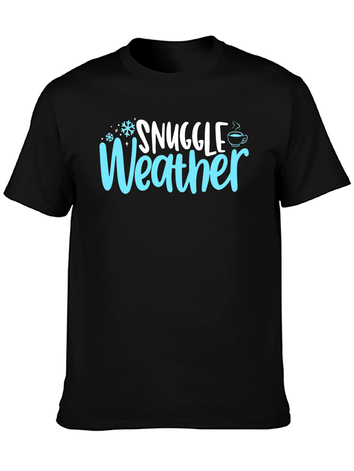 Snuggle Weather Graphic T-Shirt - Cozy Winter Tee