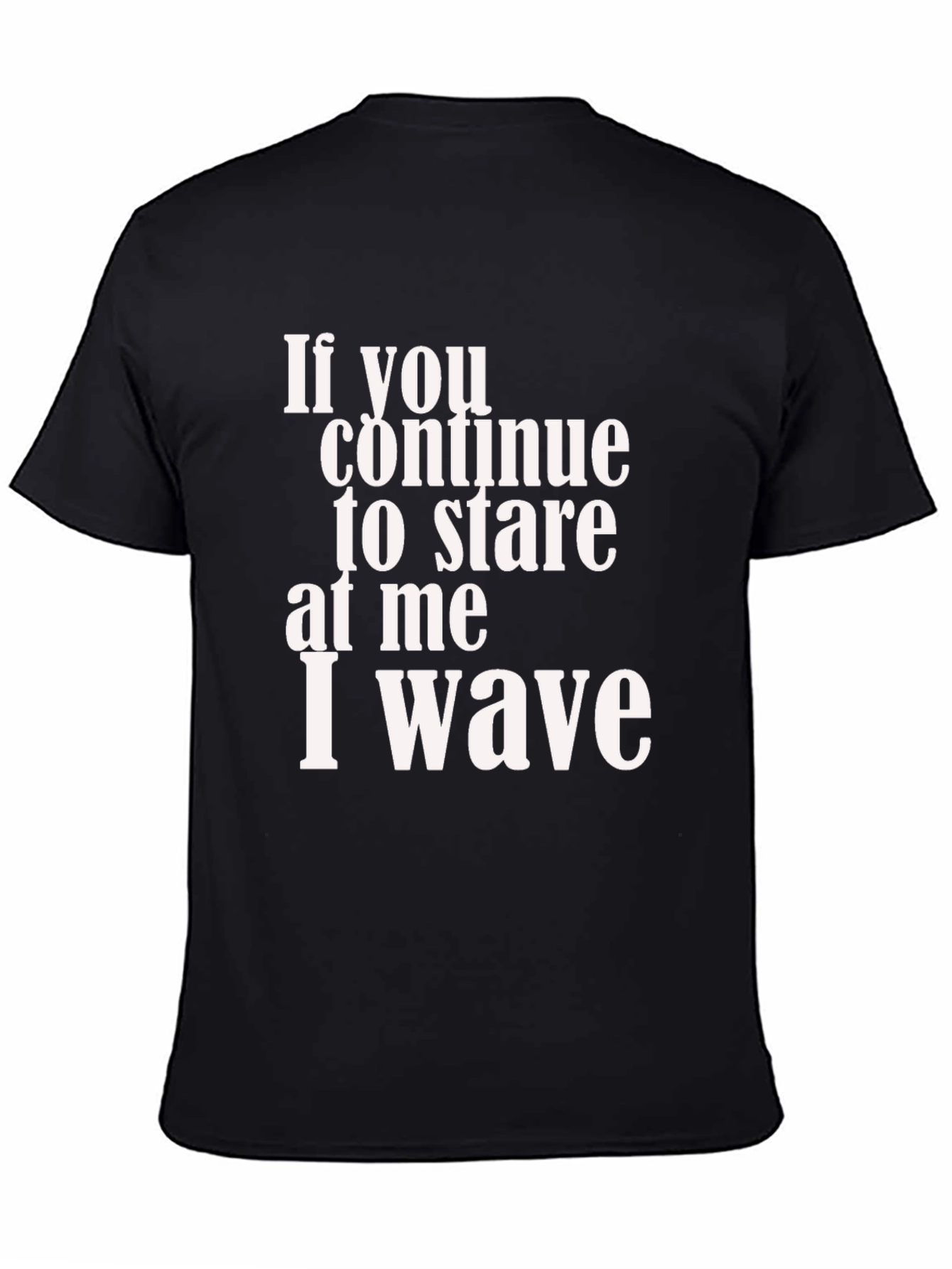 Funny I Wave Graphic T-Shirt