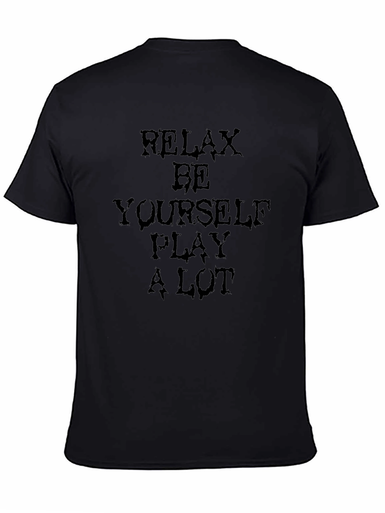 Relax Be Yourself Graphic T-Shirt